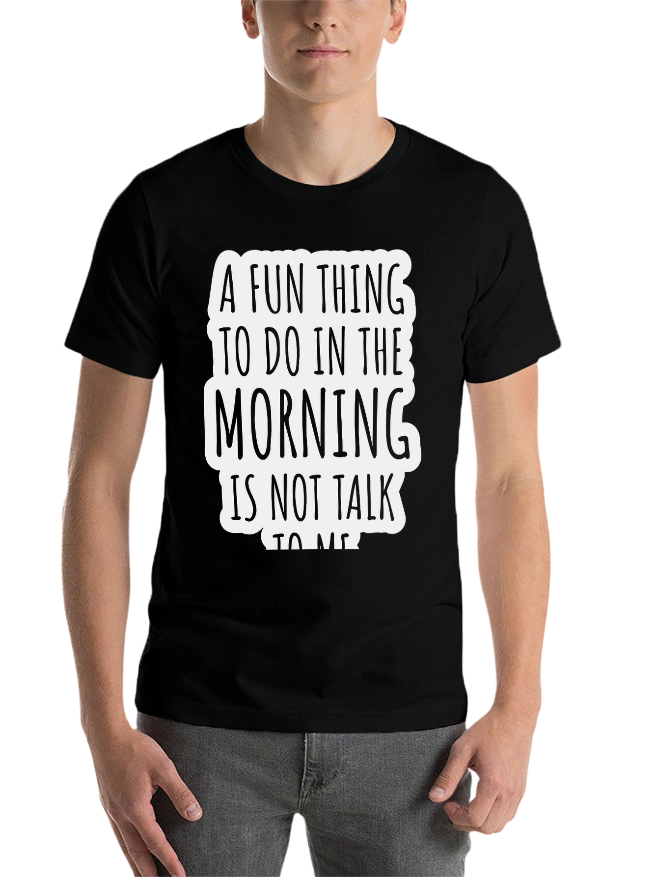 Black Funny Graphic Tee - A Fun Thing To Do In The Morning view 7