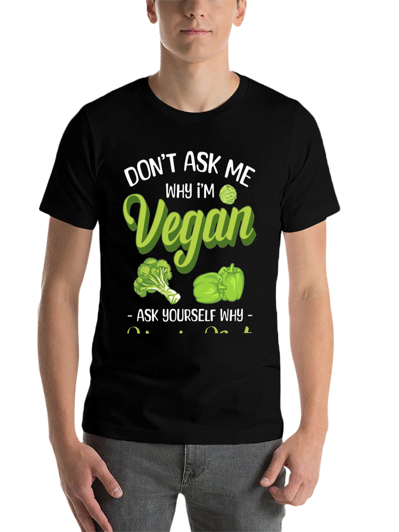 Black Vegan Graphic Tee - Don't Ask Me Why! view 7