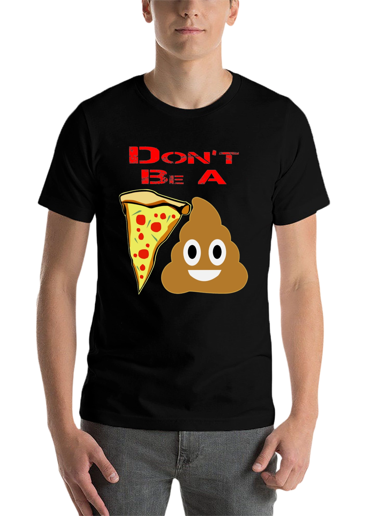 Black Don't be a Pizza Poop T-Shirt view 7