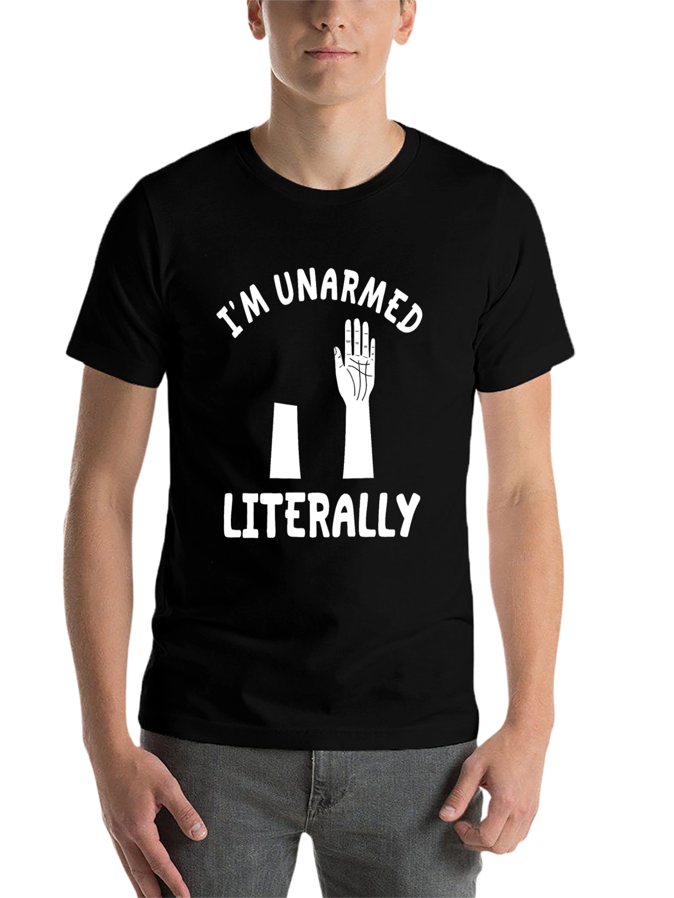 Black I'm Unarmed Literally Graphic Tee view 7