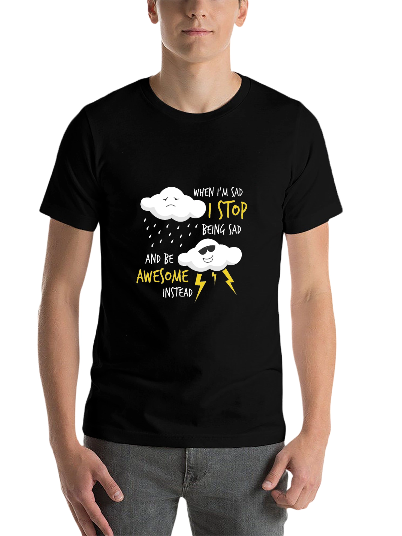 Black Funny Graphic T-Shirt: When I'm Sad, I Stop Being Sad view 7
