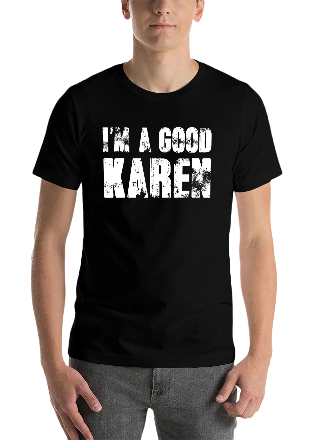 Black I'm A Good Karen Graphic Tee - Funny Humor T-Shirt view 7