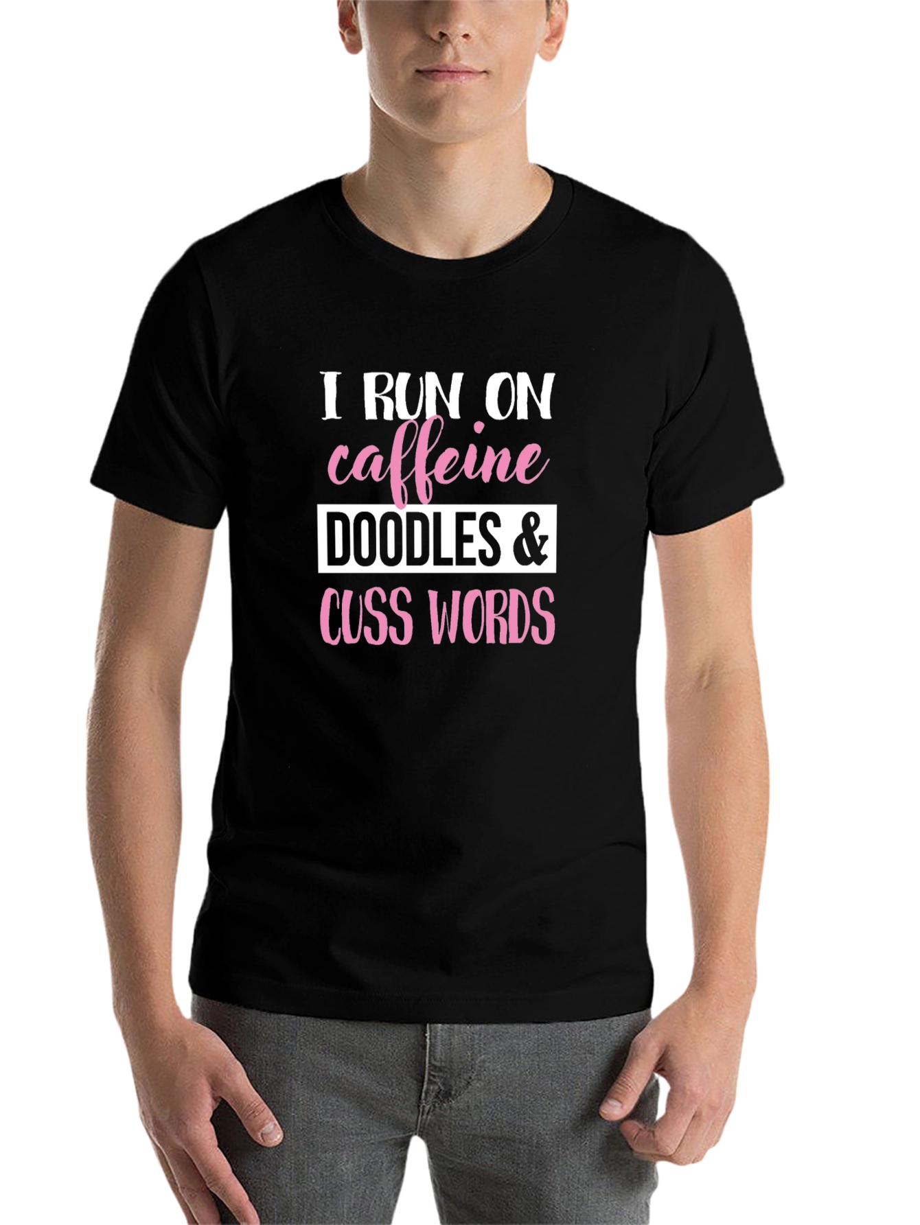 Black I Run on Caffeine, Doodles & Cuss Words Graphic T-Shirt view 7