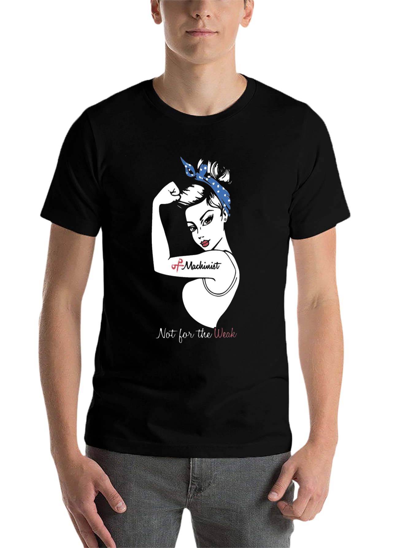Machinist Woman Power T-Shirt - "Not for the Weak" - 7