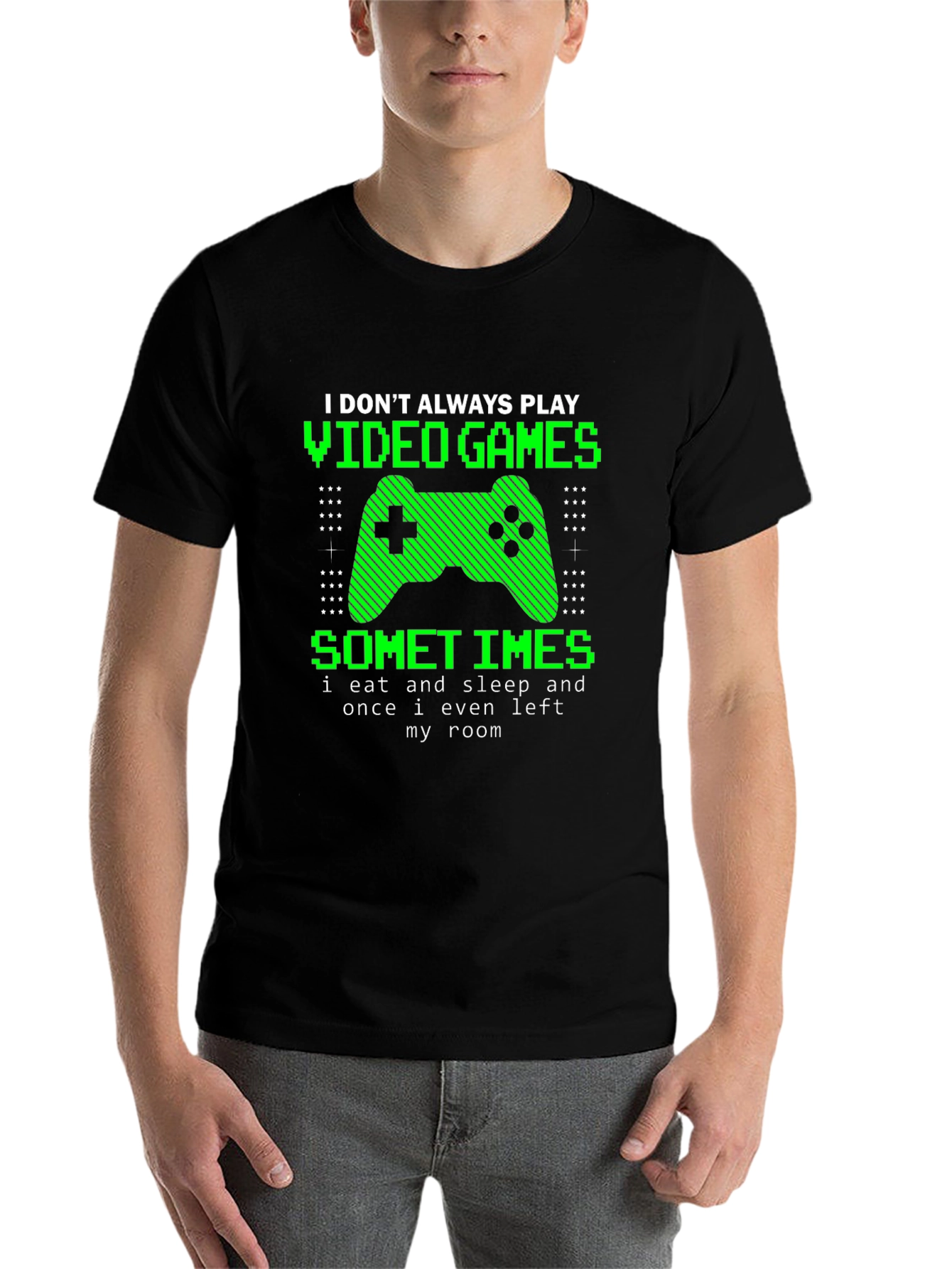 Black Gamer T-Shirt - I Don't Always Play Video Games view 7