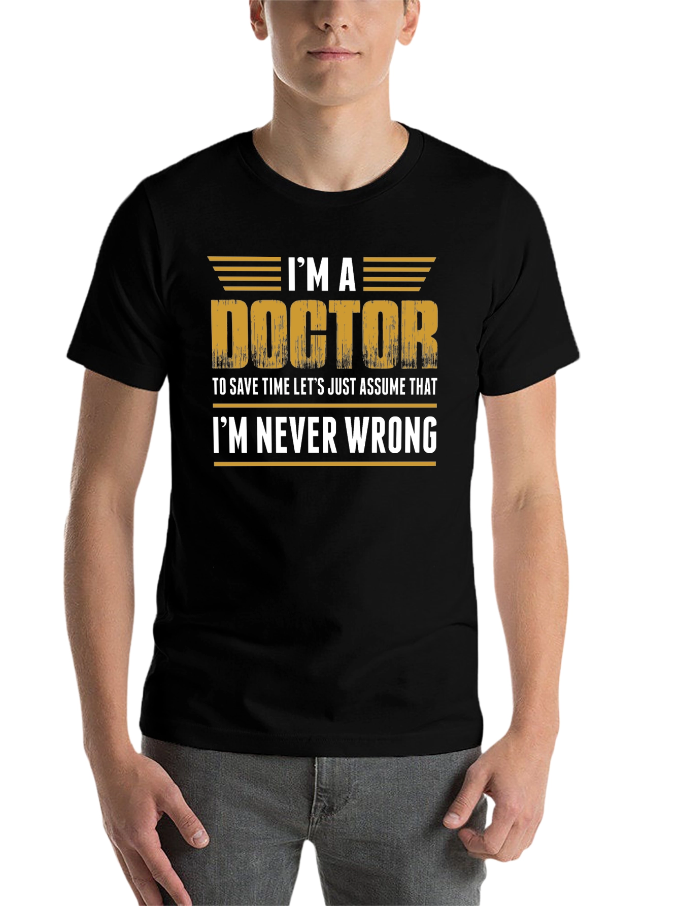 Black I'm a Doctor T-Shirt - Funny Doctor Gift view 7