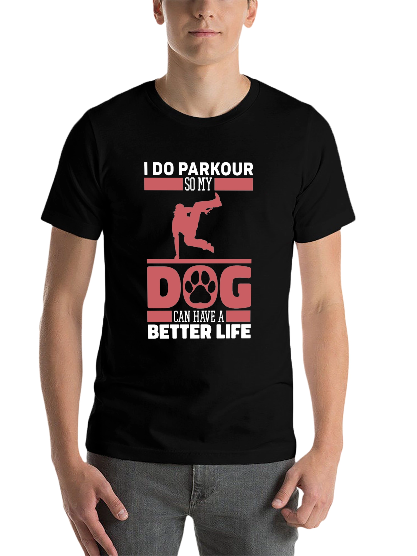 Black Parkour Dog Lover T-Shirt - Better Life Tee view 7