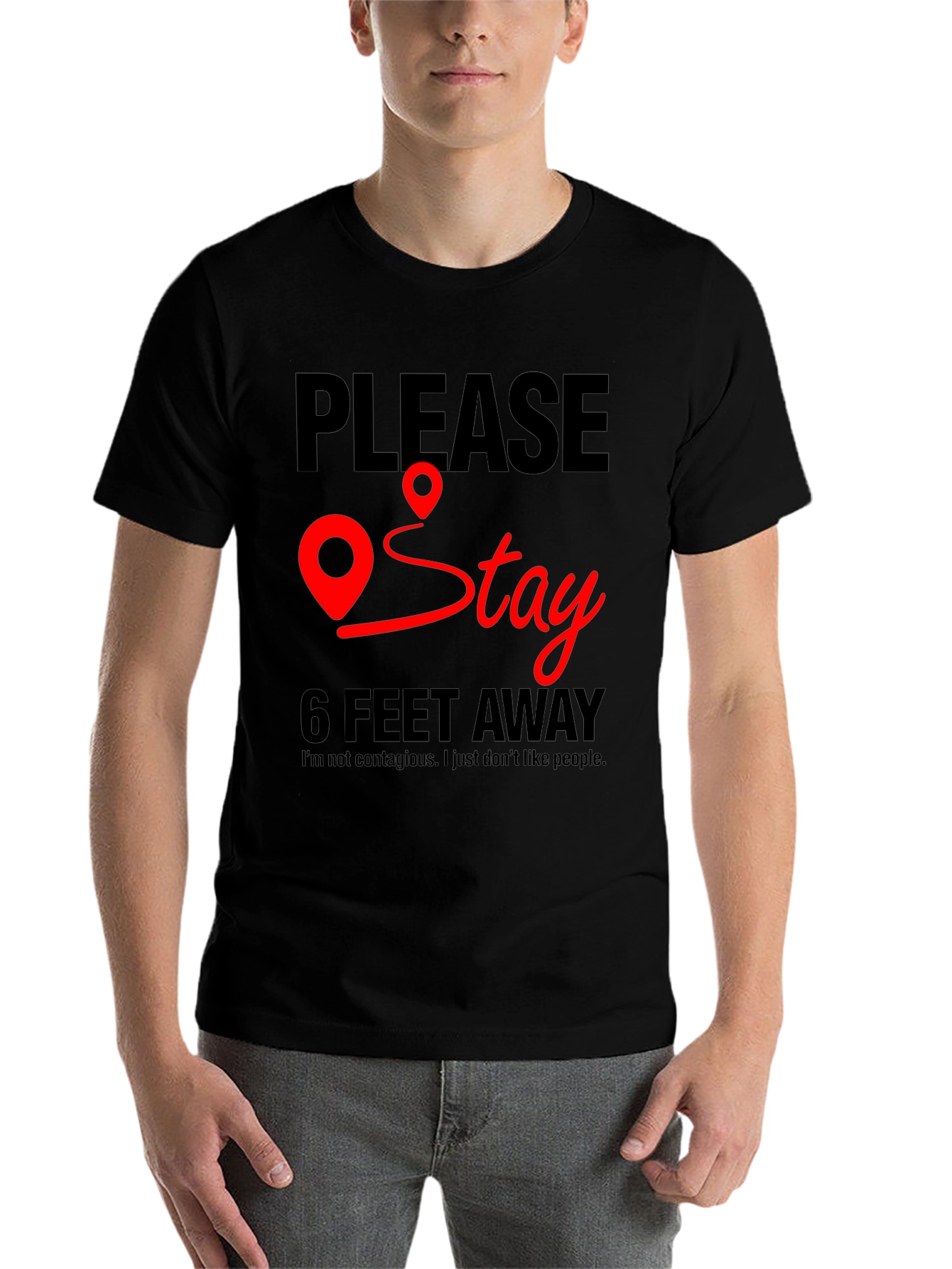 Black Please Stay 6 Feet Away T-Shirt view 7