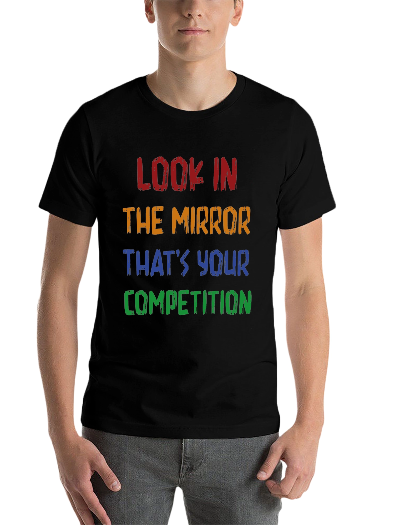 Black Motivational T-Shirt: Look in the Mirror - Competition view 7