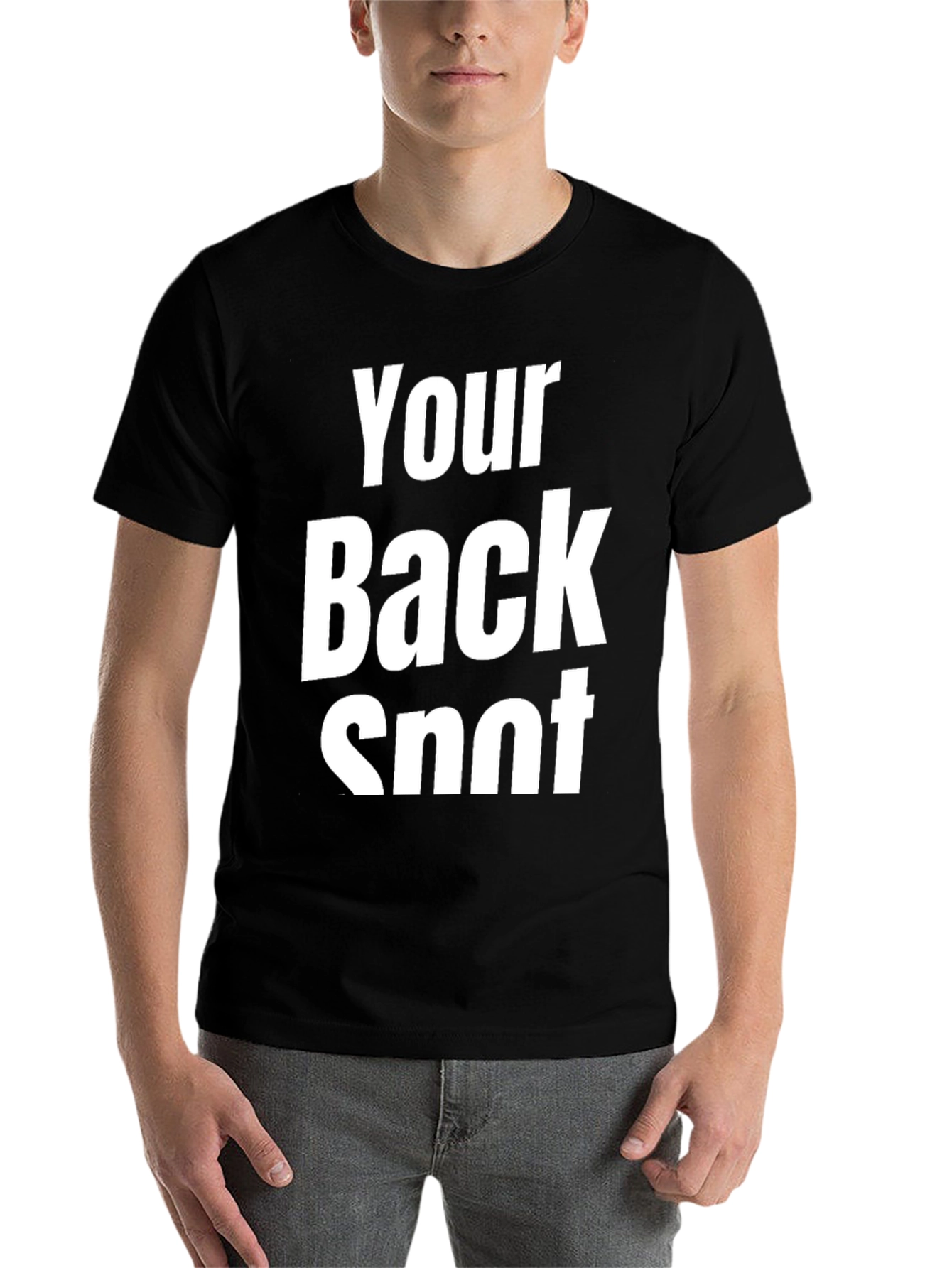 Black Funny "Your Back Snot" Black T-Shirt view 7