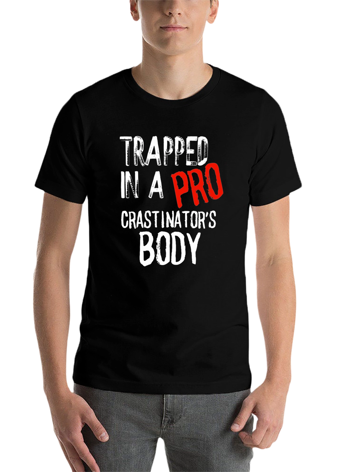 Black Trapped In A Procrastinator's Body T-Shirt Funny view 7