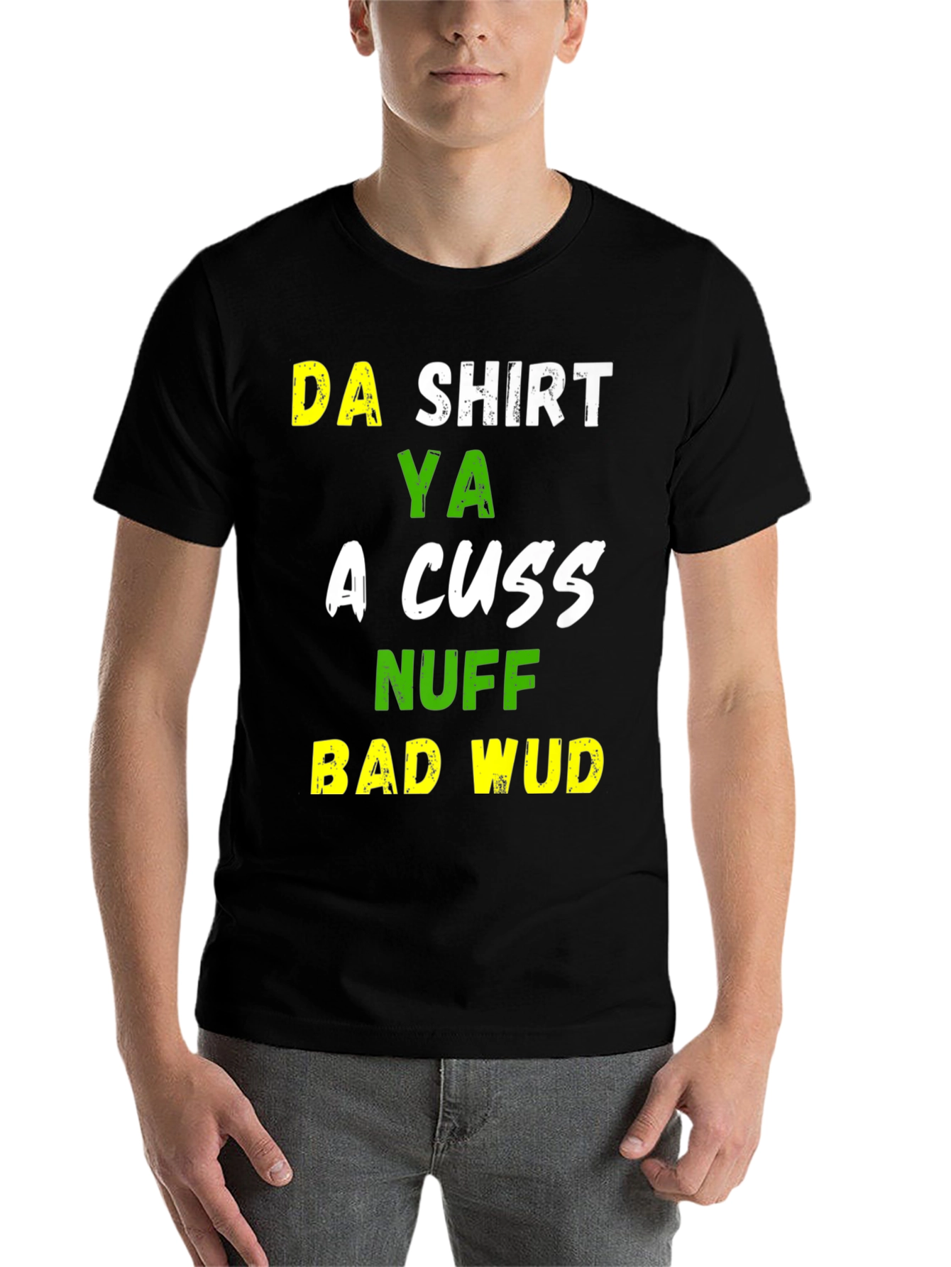Black Funny Da Shirt Ya A Cuss T-Shirt view 7