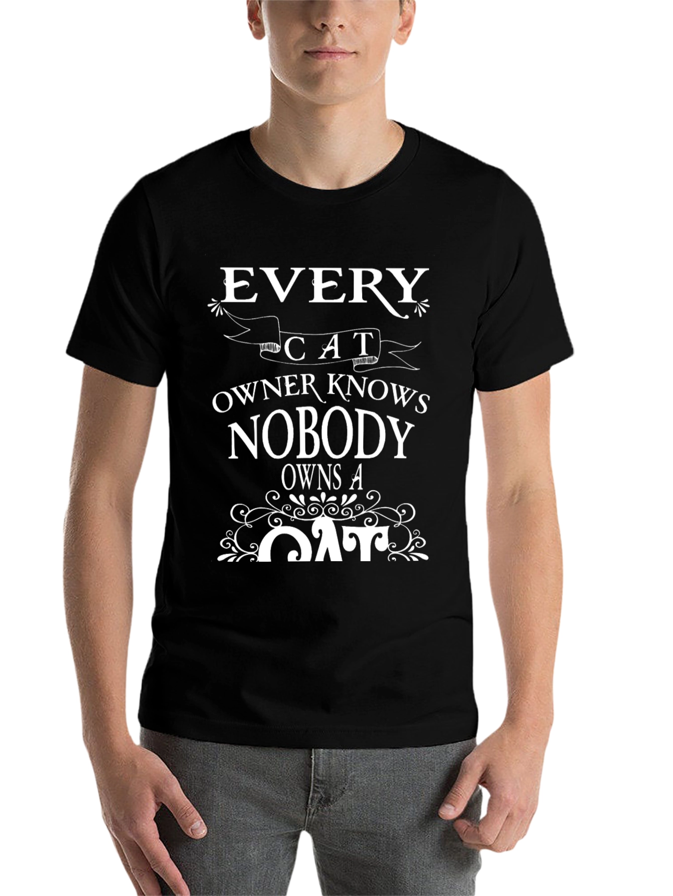 Black Funny Cat Owner T-Shirt - Every Cat Nobody Owns a Cat view 7