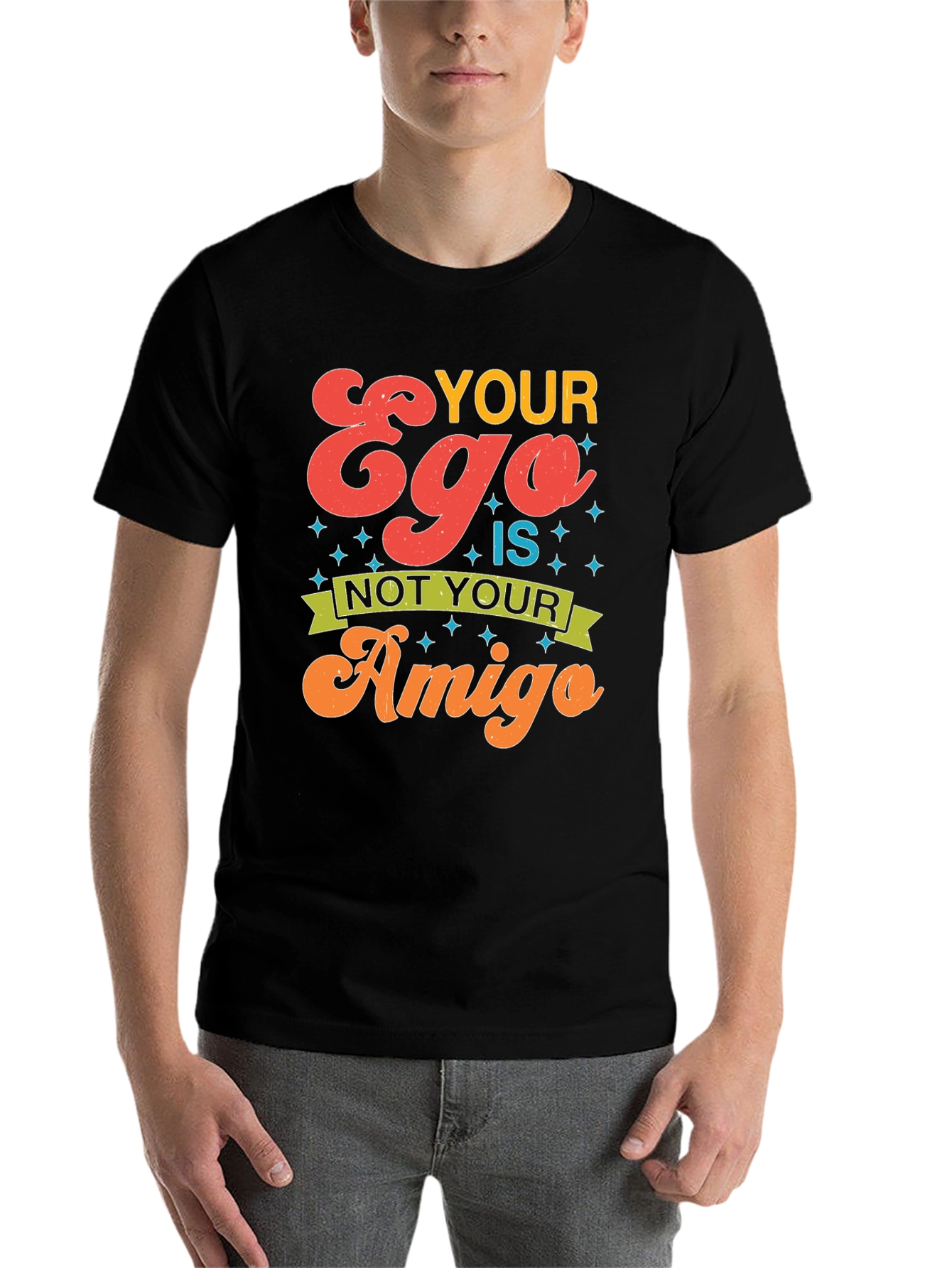 Black Your Ego is Not Your Amigo Graphic Tee view 7