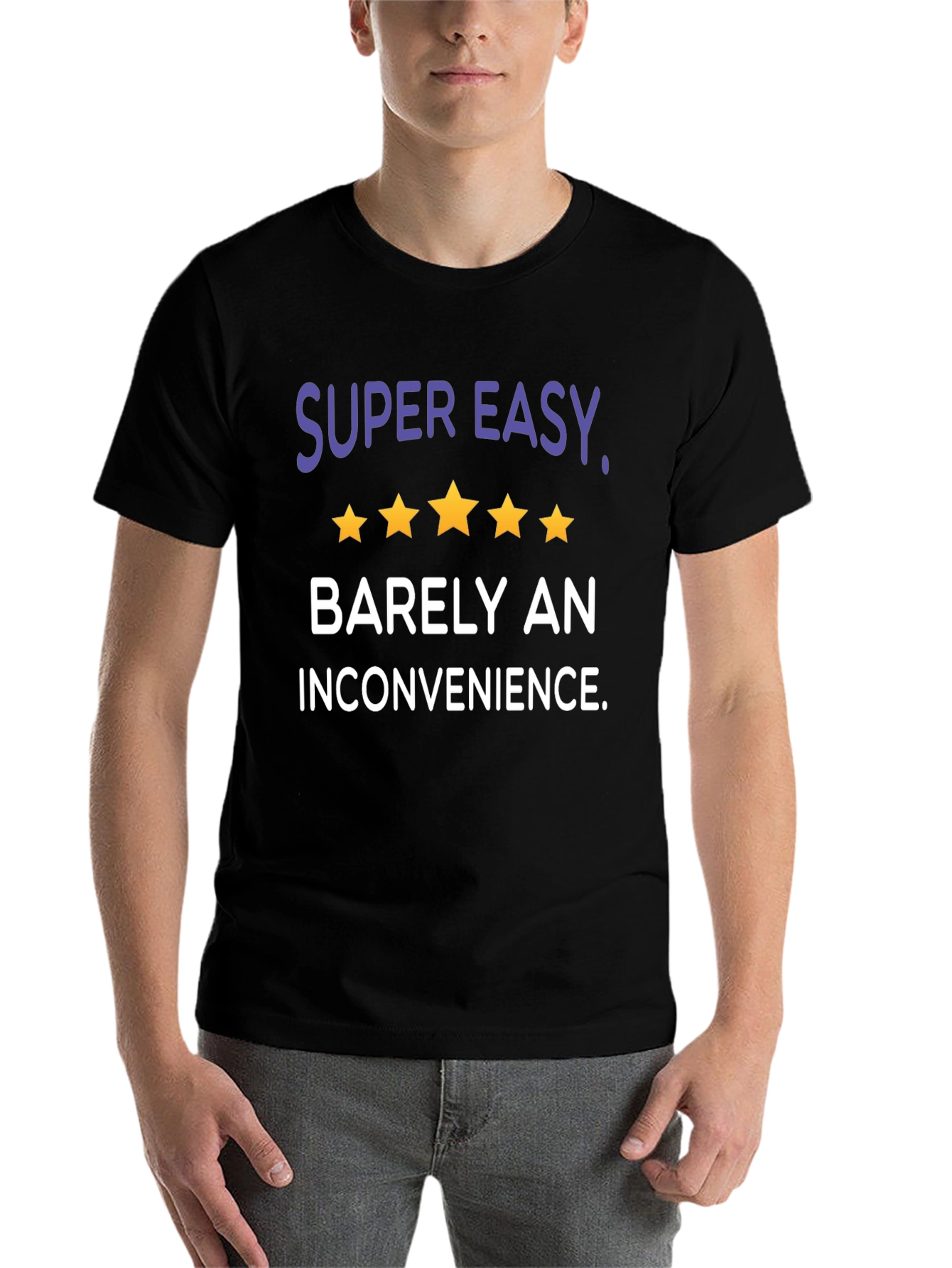 Black Super Easy Barely an Inconvenience Graphic Tee view 7