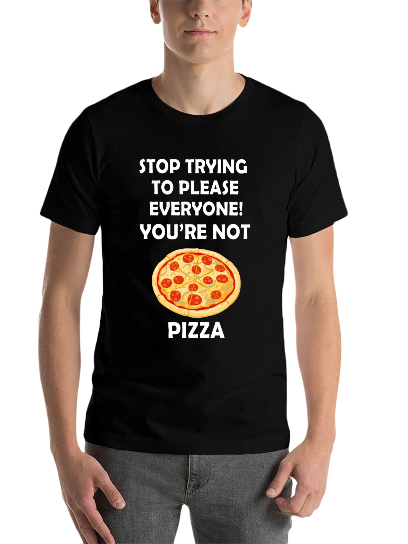Black Funny Pizza Graphic Tee - Stop Trying to Please Everyone T-Shirt view 7