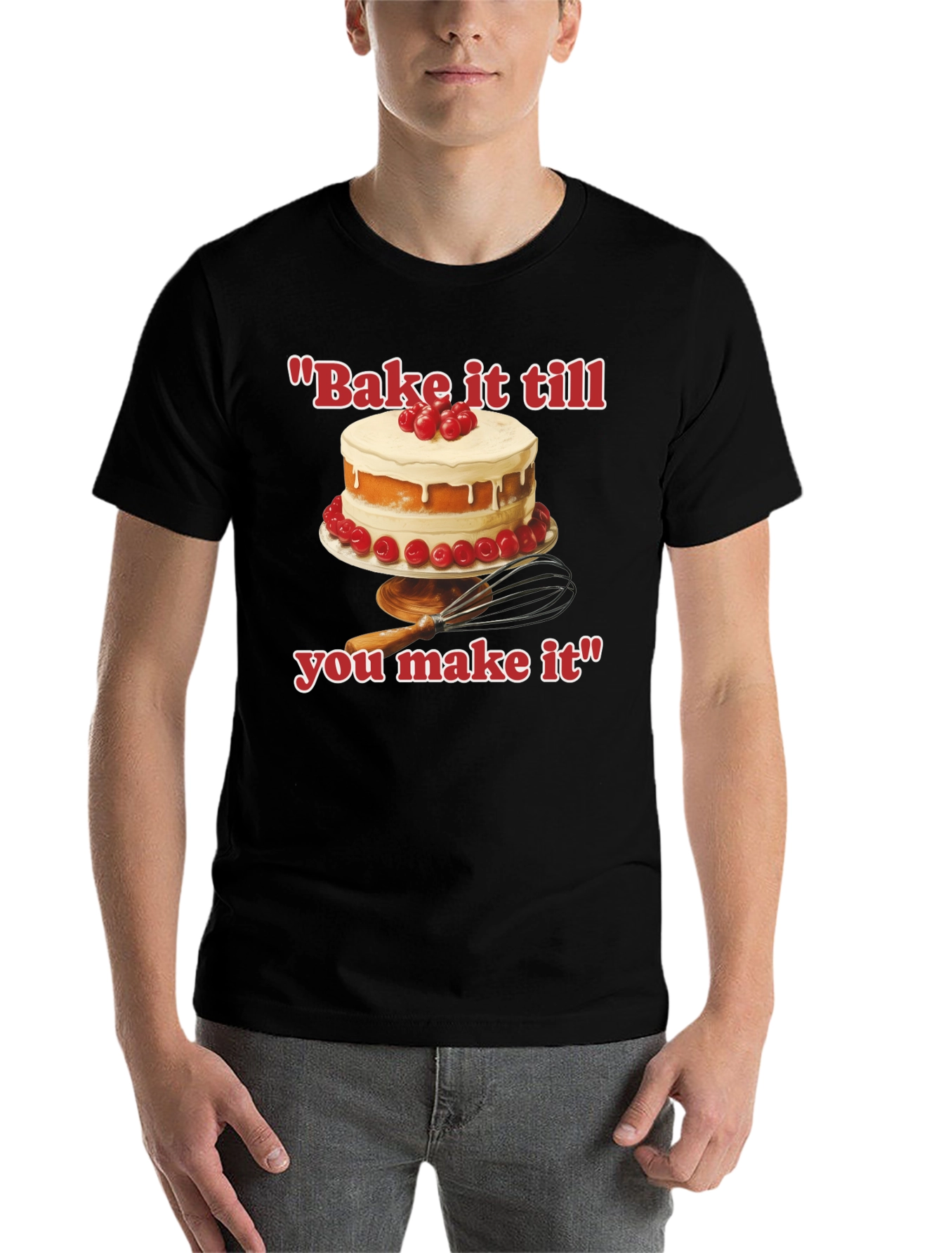 Black Bake it till You Make It T-Shirt view 7