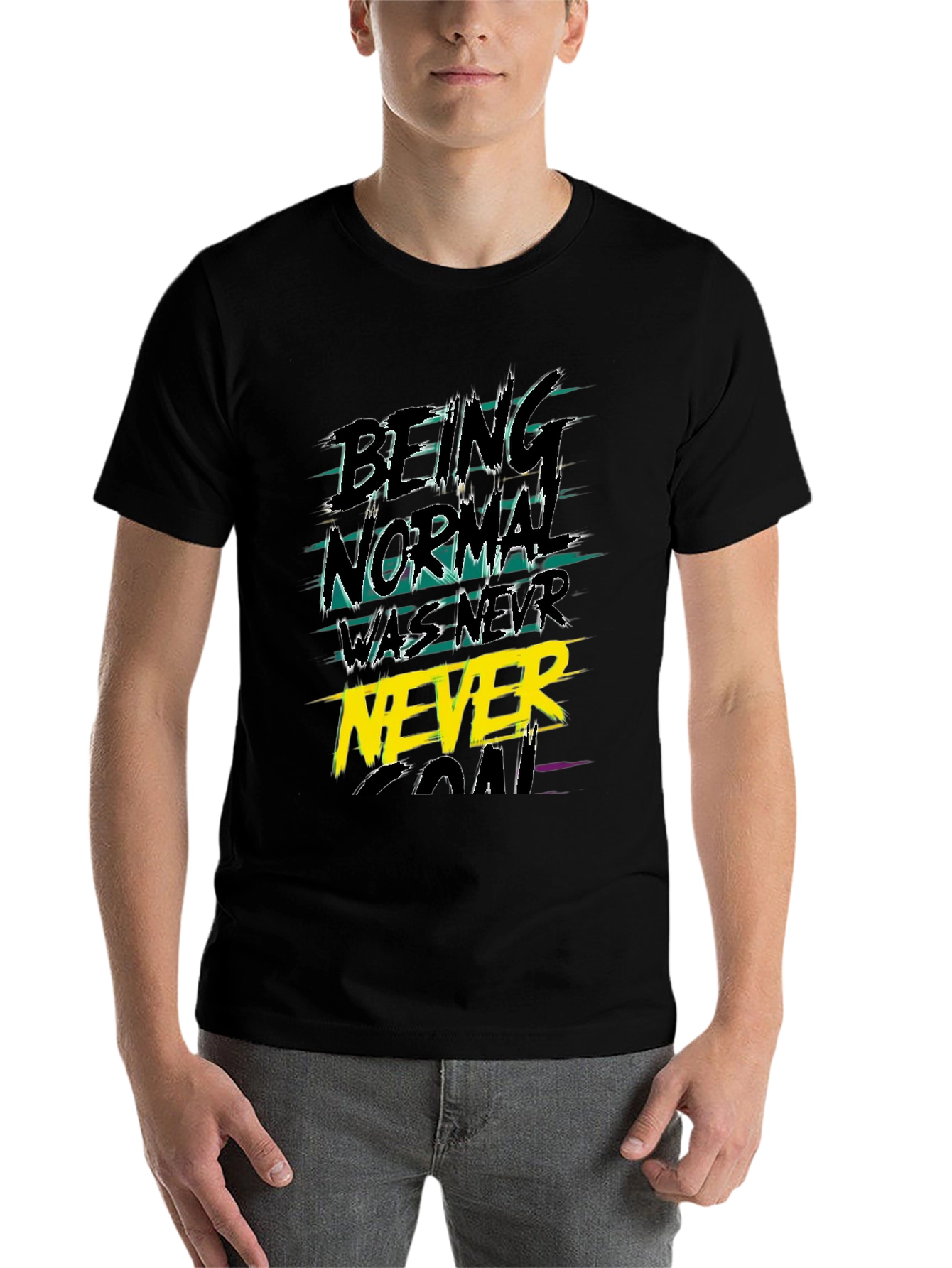 Black Being Normal Was Never The Goal Graphic Tee view 7