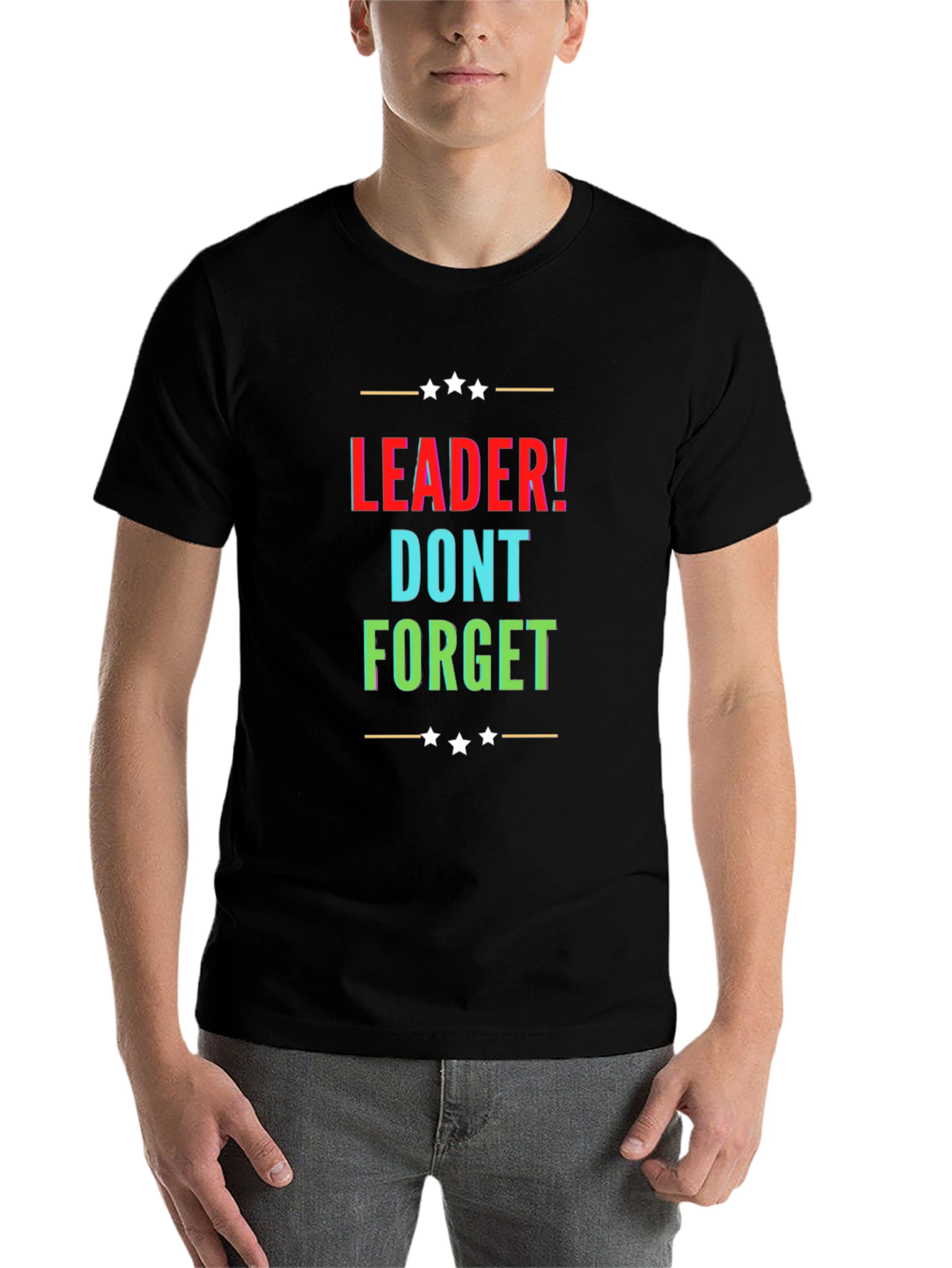 Black Leader! Dont Forget Black Graphic T-Shirt view 7