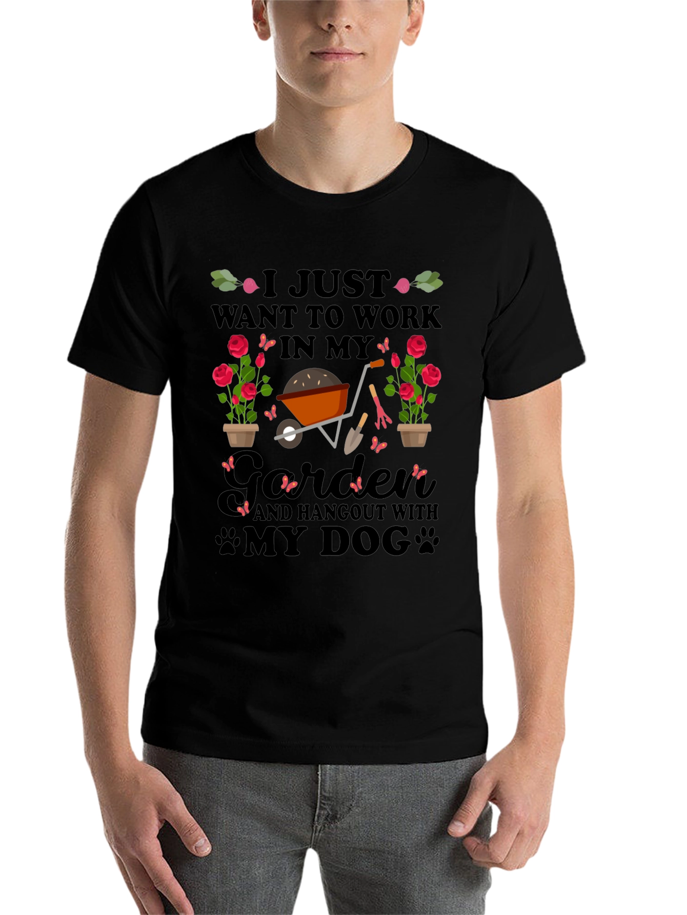 Black Gardener & Dog T-Shirt: I Just Want to Work in My Garden view 7