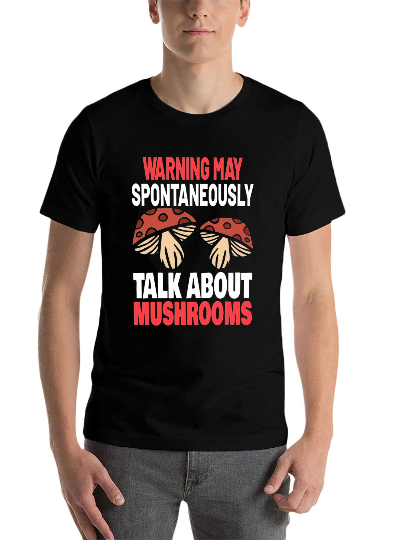 Black Warning May Spontaneously Talk About Mushrooms T-Shirt view 7