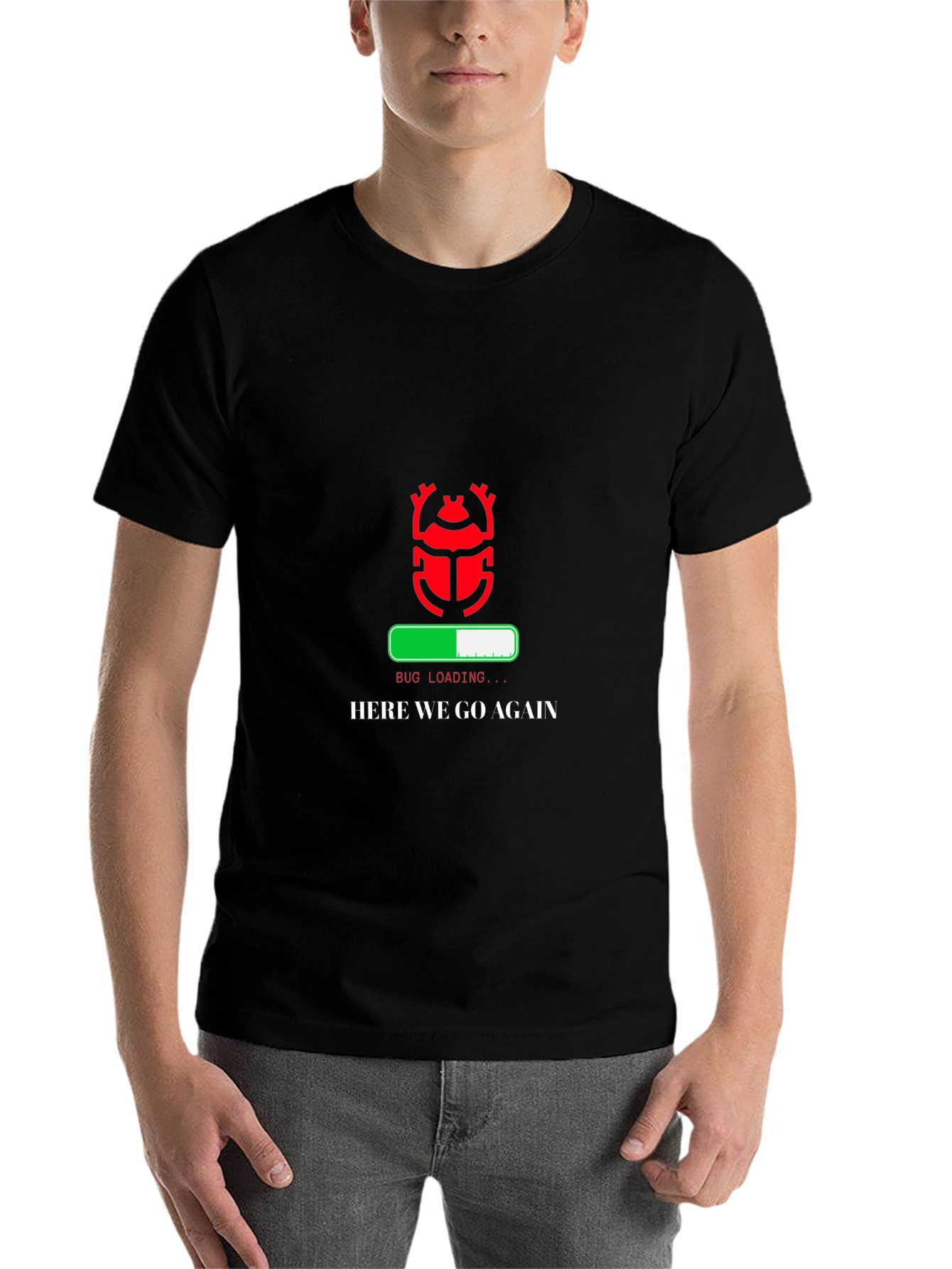 Black Bug Loading T-Shirt - "Here We Go Again" Funny Programmer Tee view 7