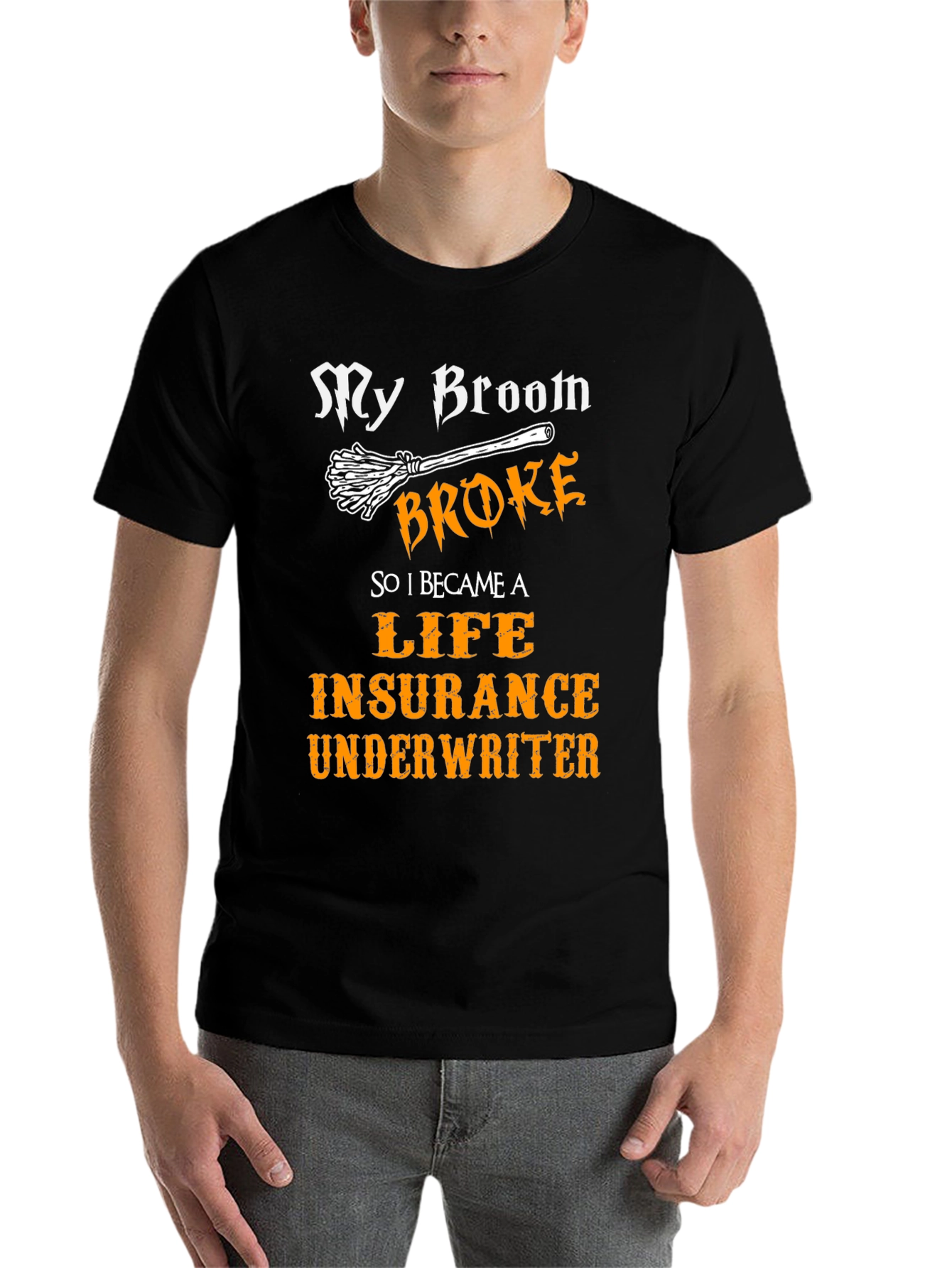 Black Funny Life Insurance Underwriter Broom T-Shirt view 7