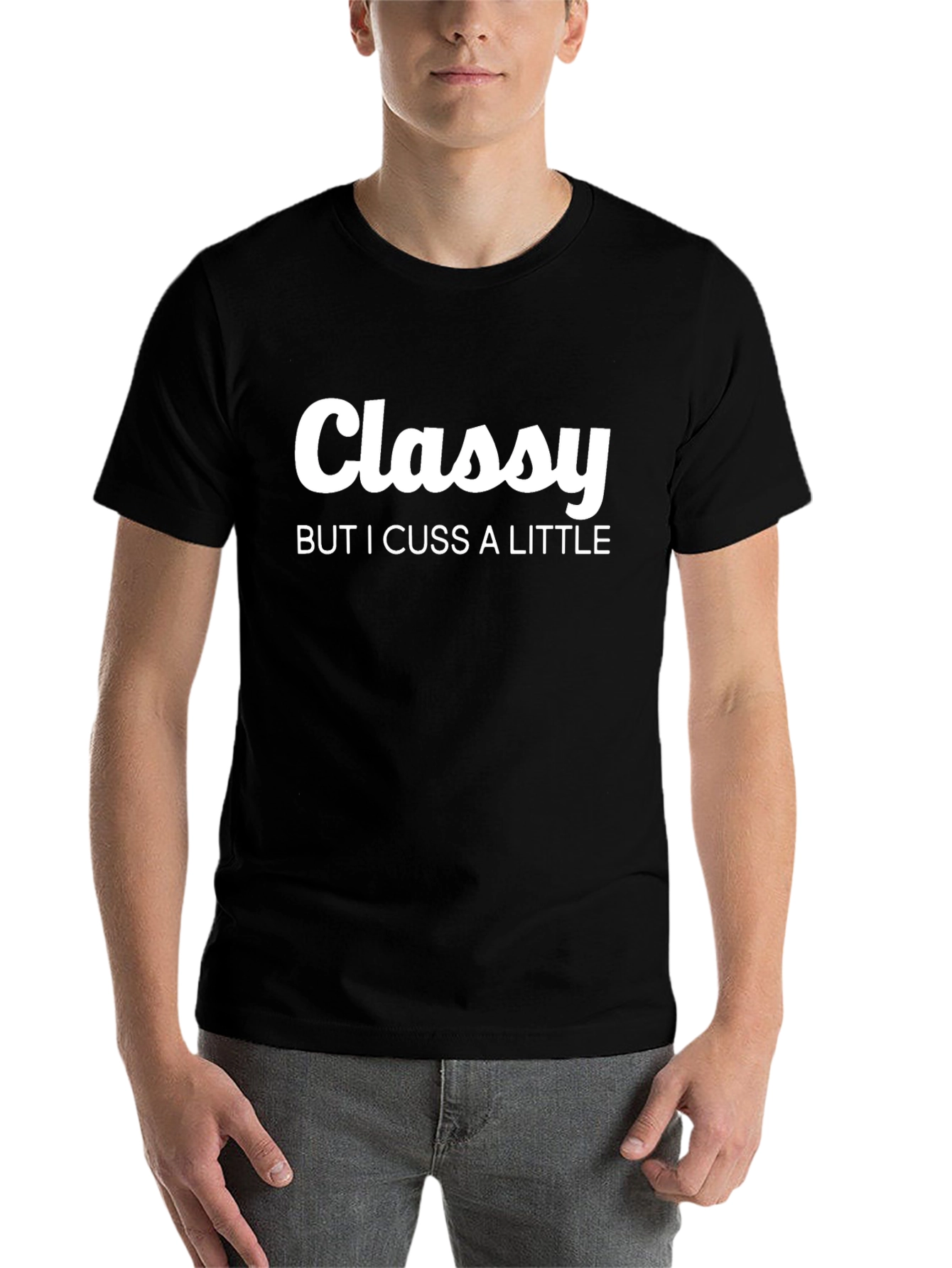 Black Classy But I Cuss A Little Black T-Shirt view 7