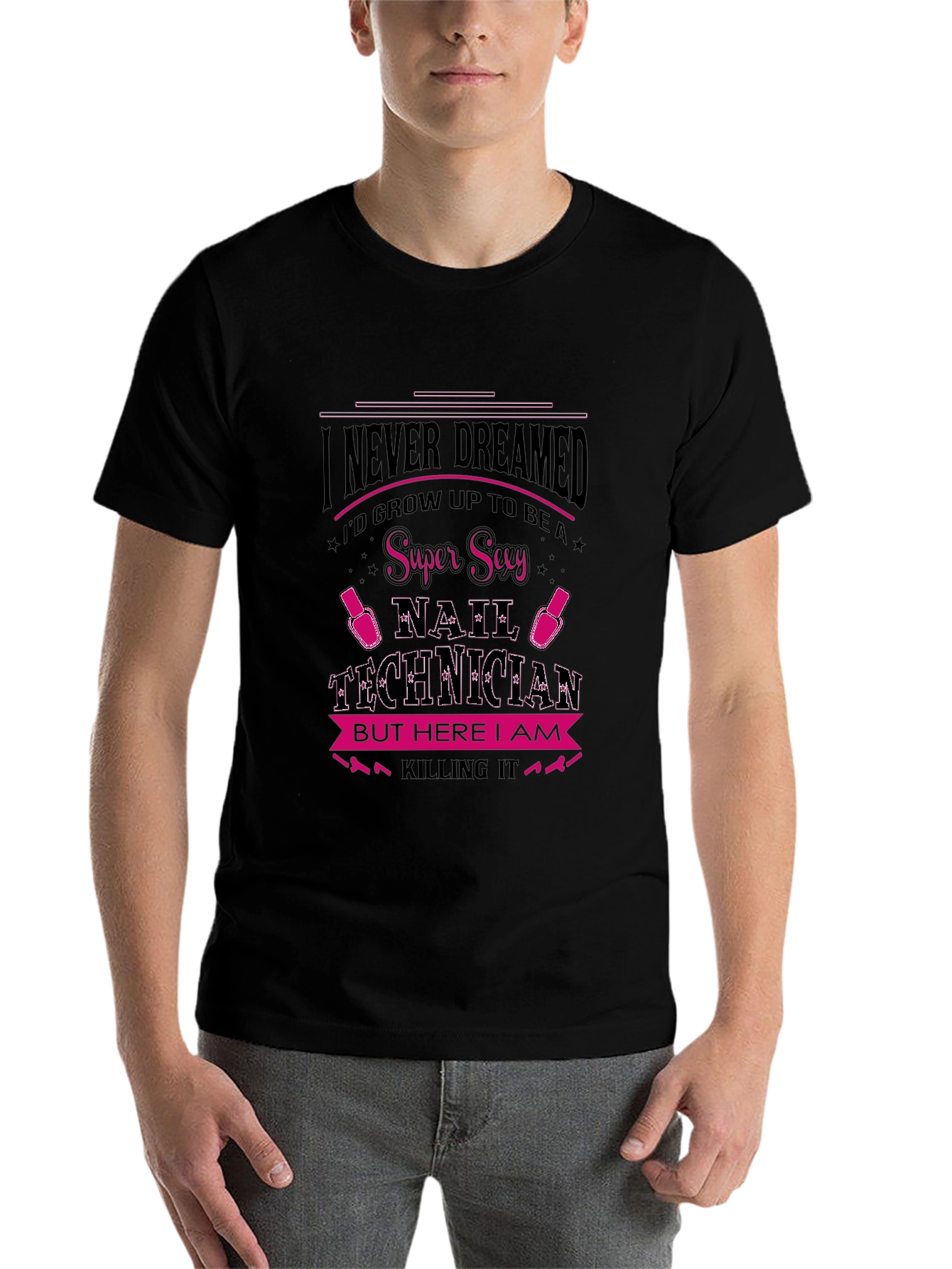 Black Super Sexy Nail Technician Graphic T-Shirt view 7