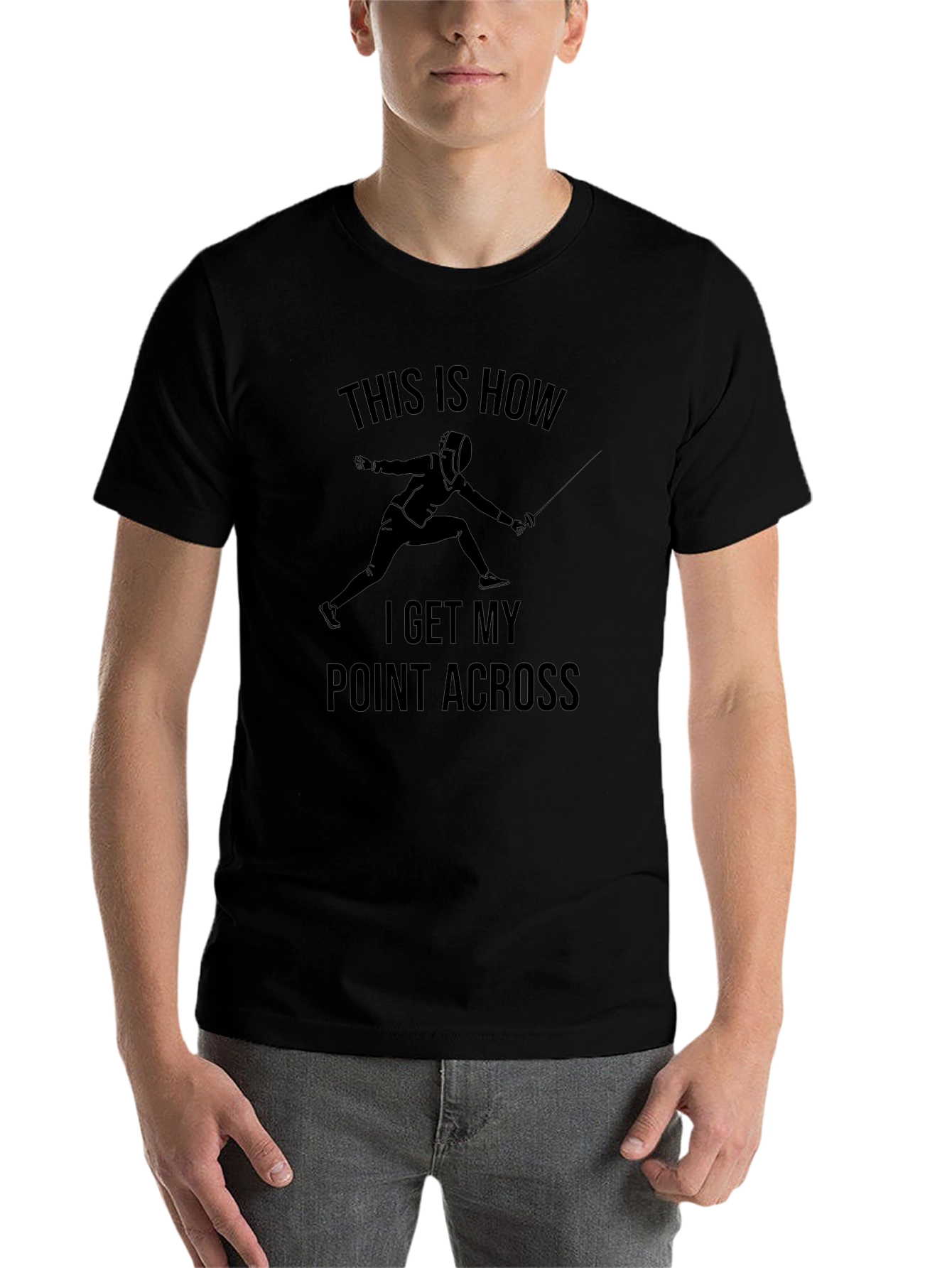 Black Fencing T-Shirt: This Is How I Get My Point Across view 7
