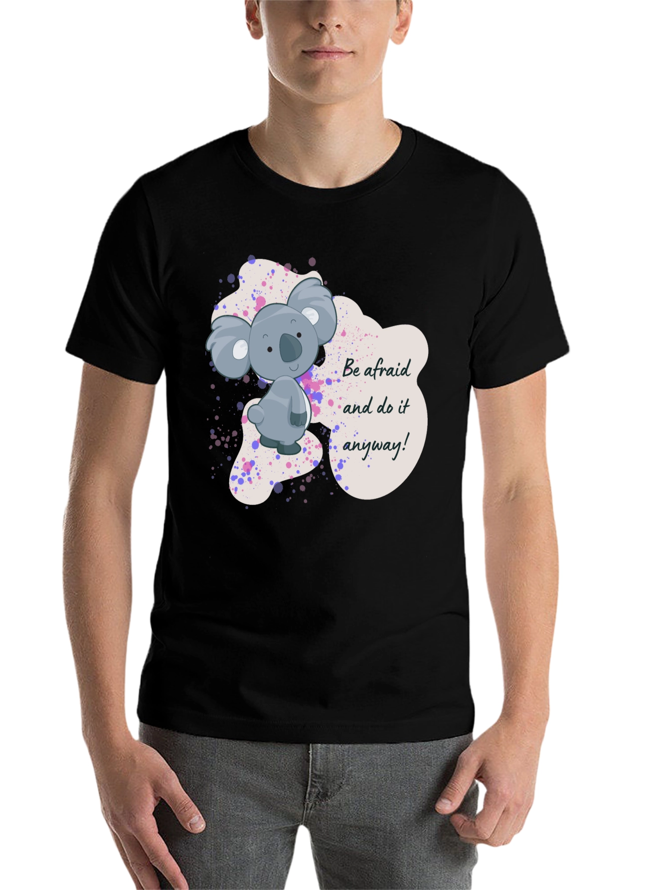 Black Koala Graphic T-Shirt - Be Afraid and Do It Anyway! view 7
