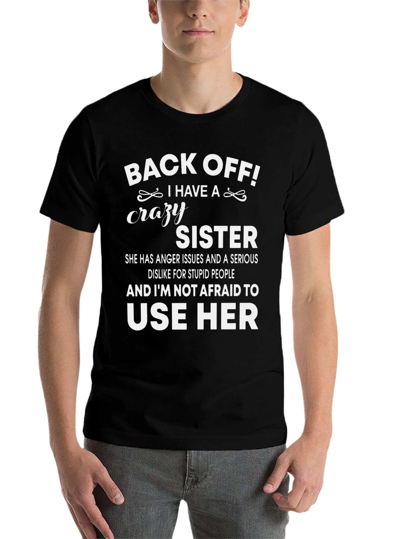 Black Back Off Crazy Sister T-Shirt view 7