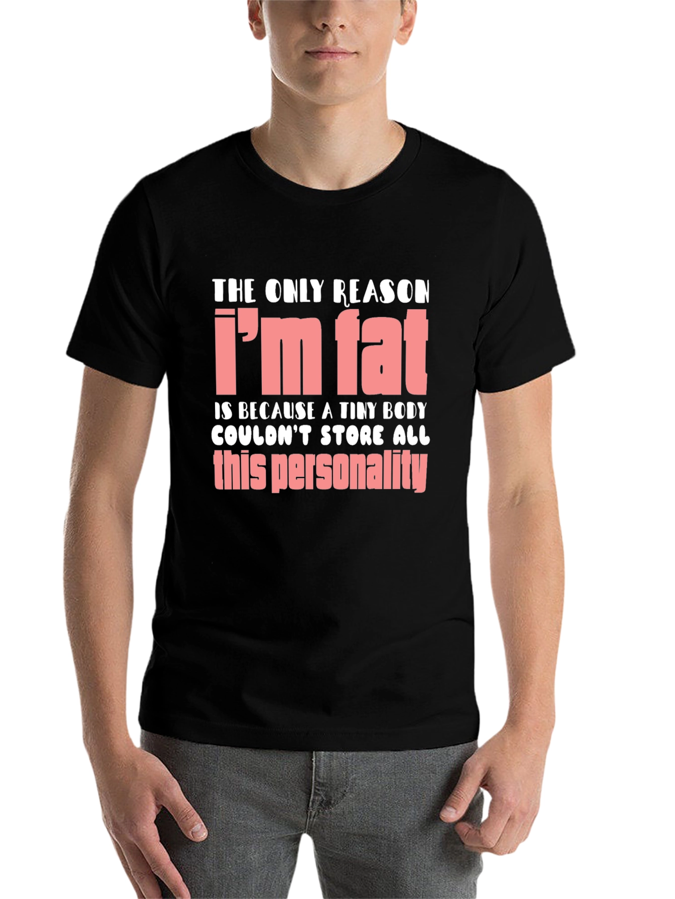 Black Funny I'm Fat Personality T-Shirt view 7