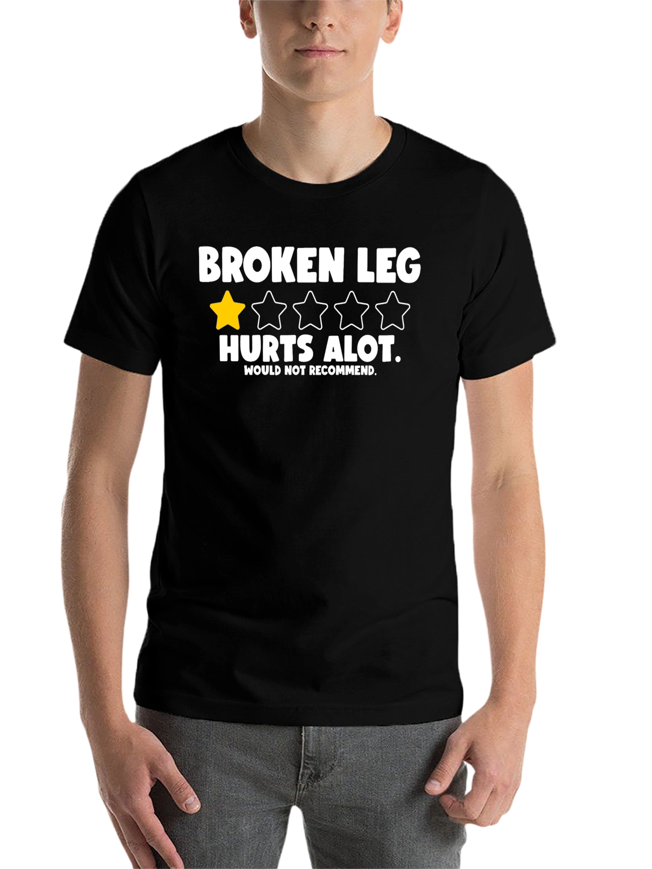 Black Broken Leg Hurts T-Shirt - One Star Rating view 7