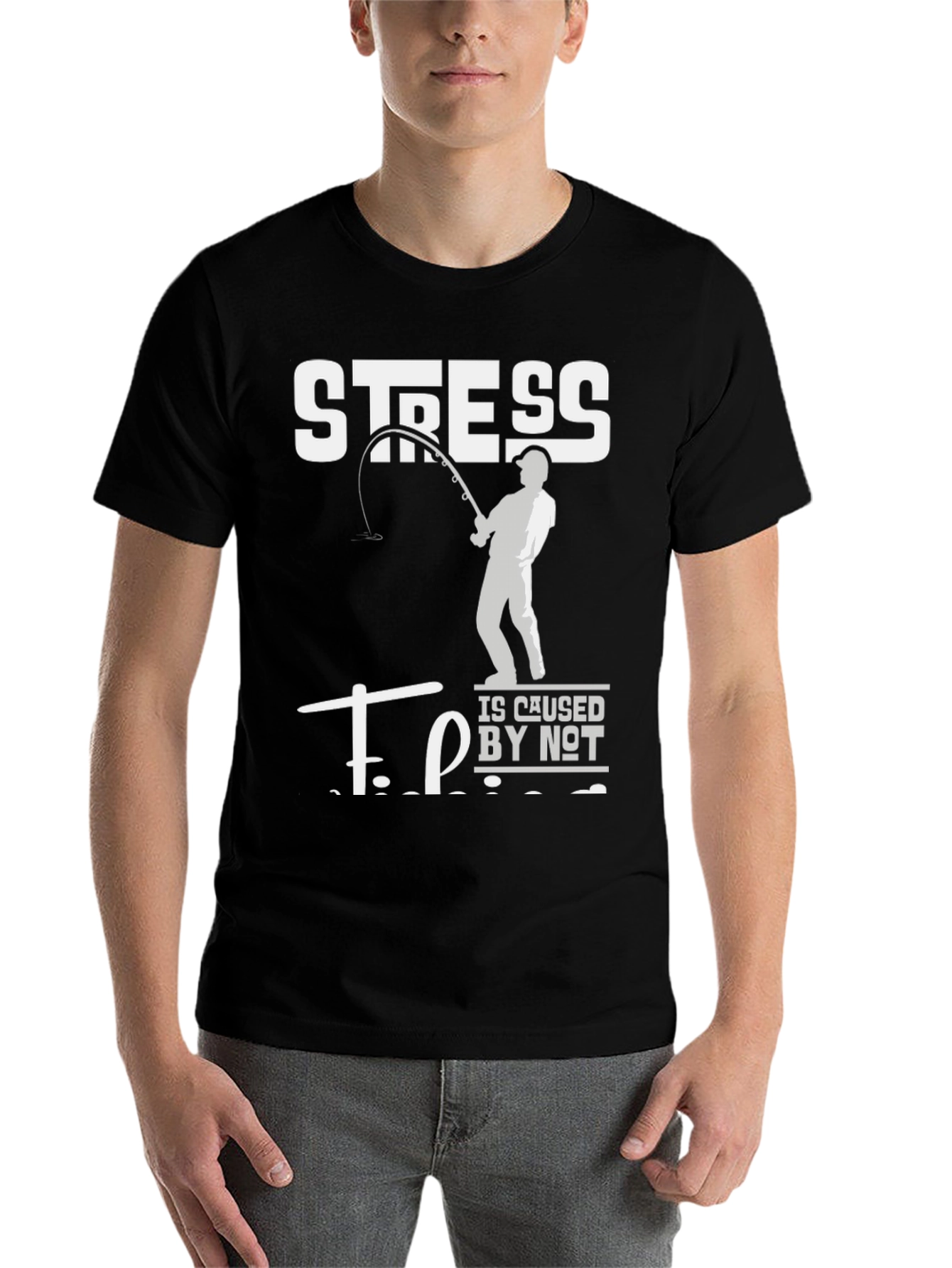Black Stress is Caused by Not Fishing Black T-Shirt view 7