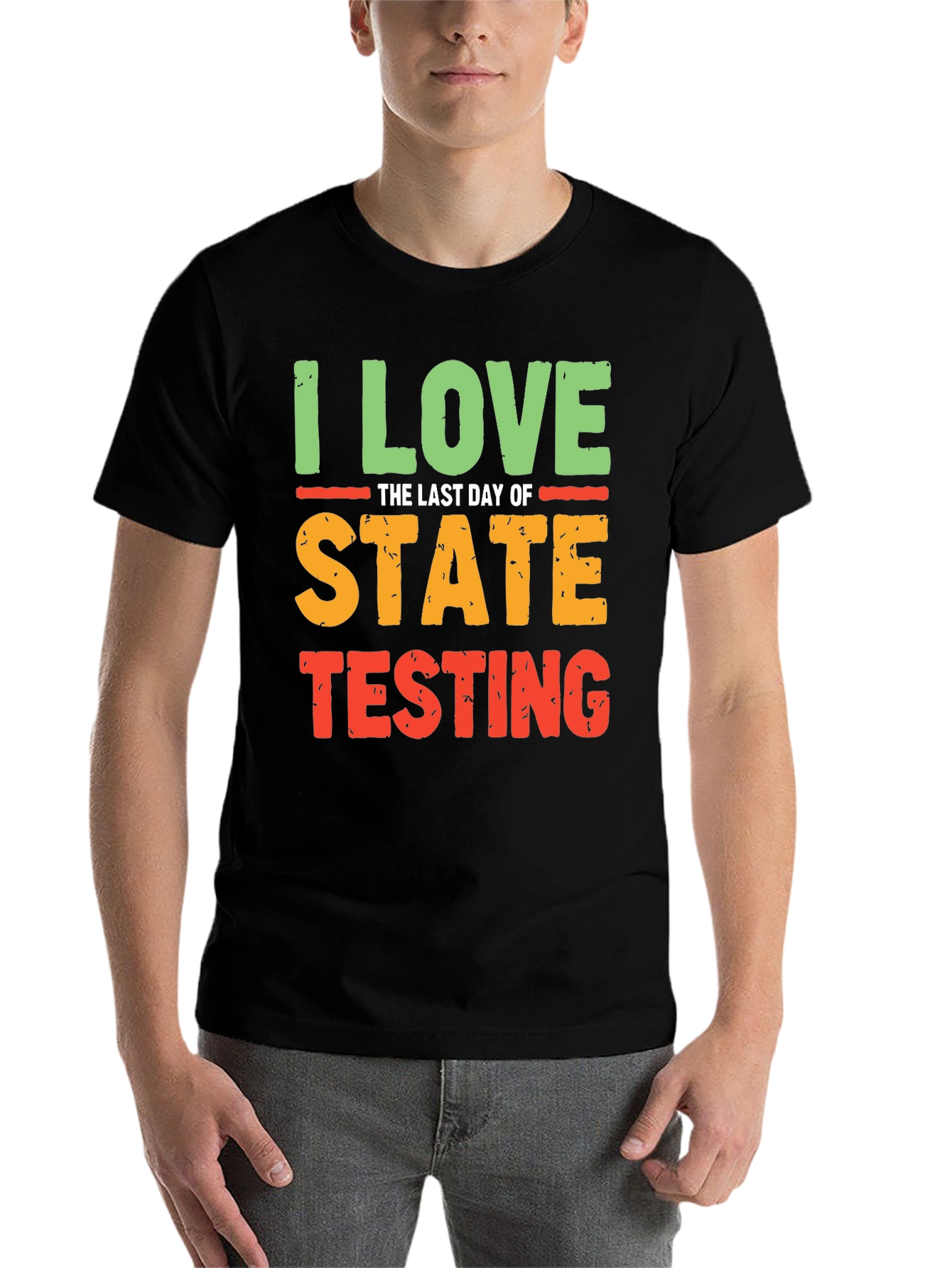 Black I Love the Last Day of State Testing T-Shirt view 7