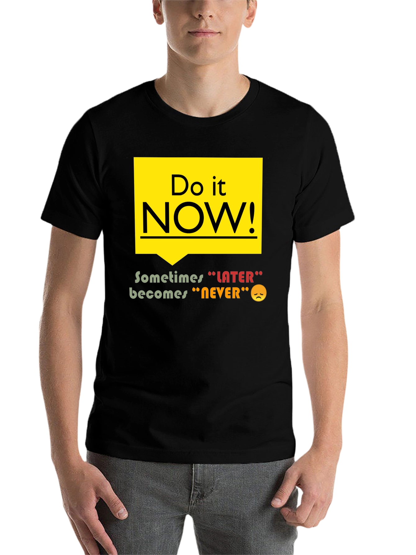 Black Do It Now T-Shirt - Motivational Graphic Tee view 7