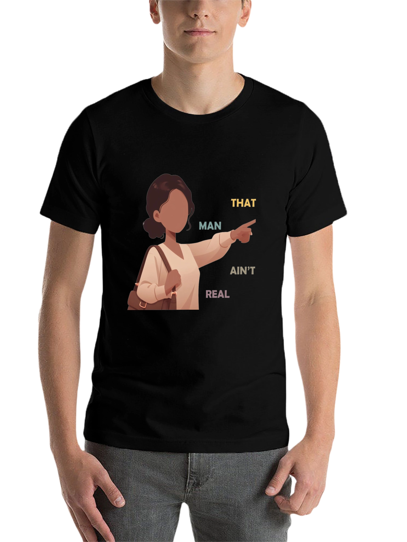 Black That Man Ain't Real T-Shirt view 7