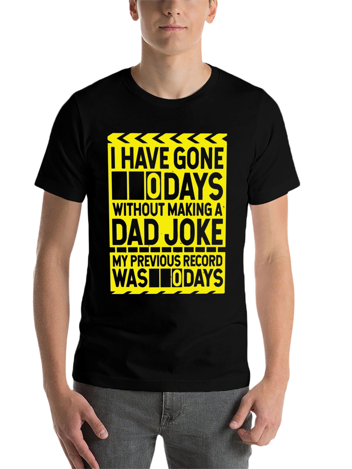Black Funny Dad Joke T-Shirt: I Have Gone 0 Days view 7