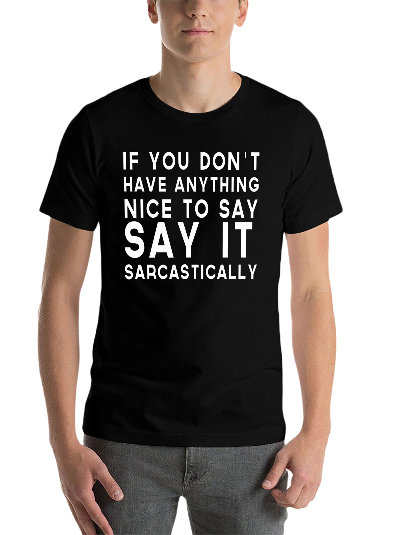 Black Sarcastic Statement T-Shirt - Funny Humor Tee view 7