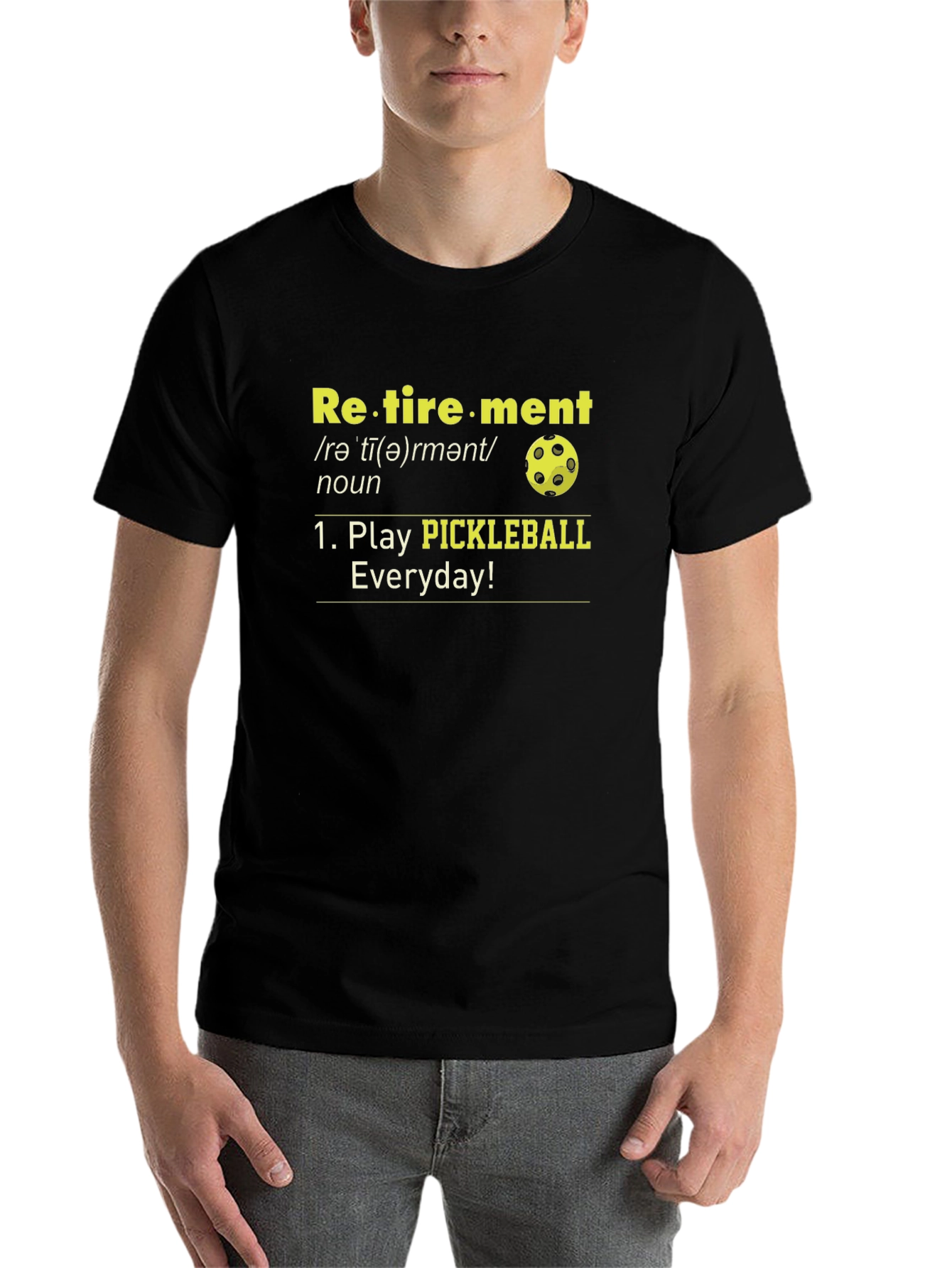Retirement Pickleball T-Shirt - Play Everyday! - 7