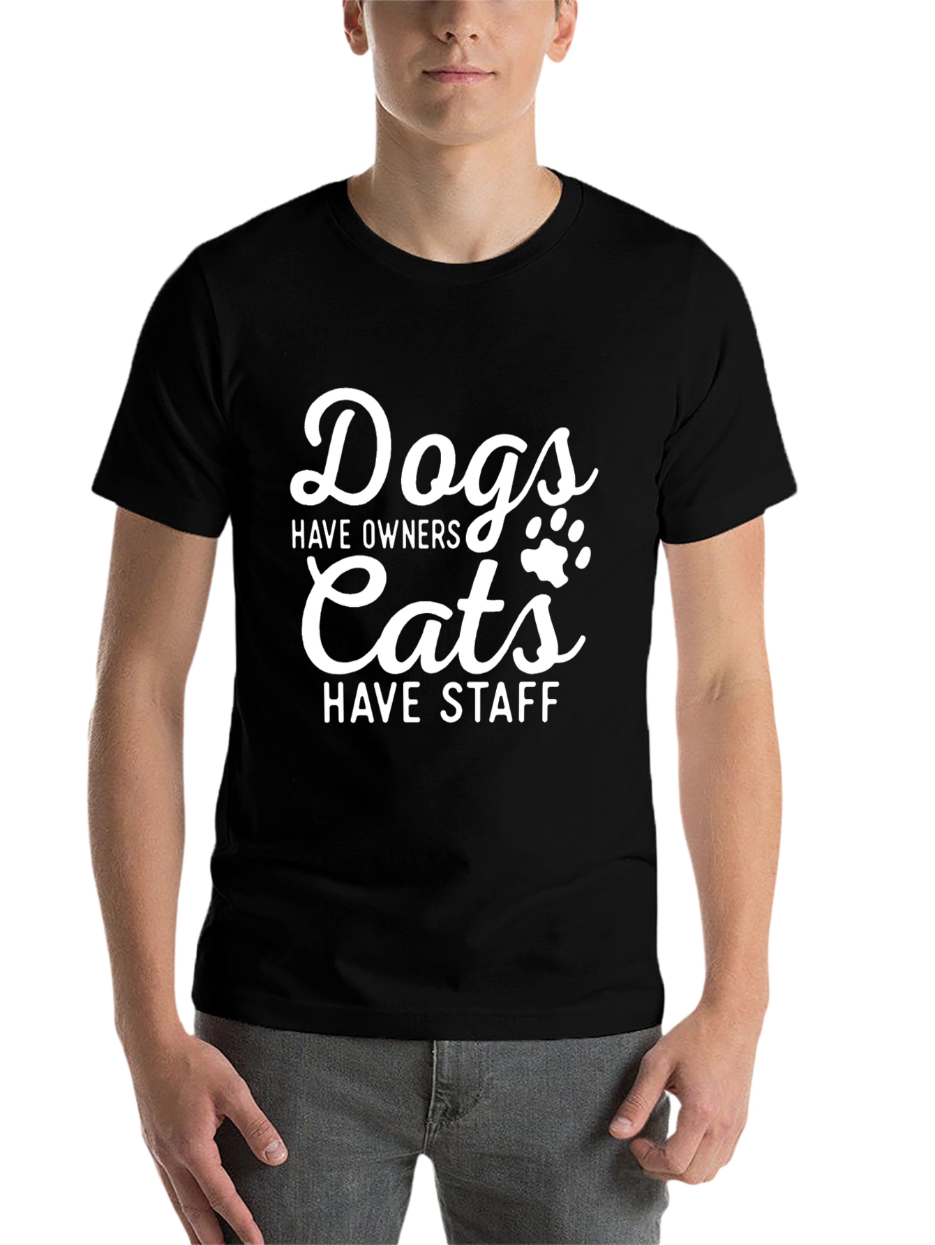 Black Dogs Have Owners Cats Have Staff T-Shirt view 7