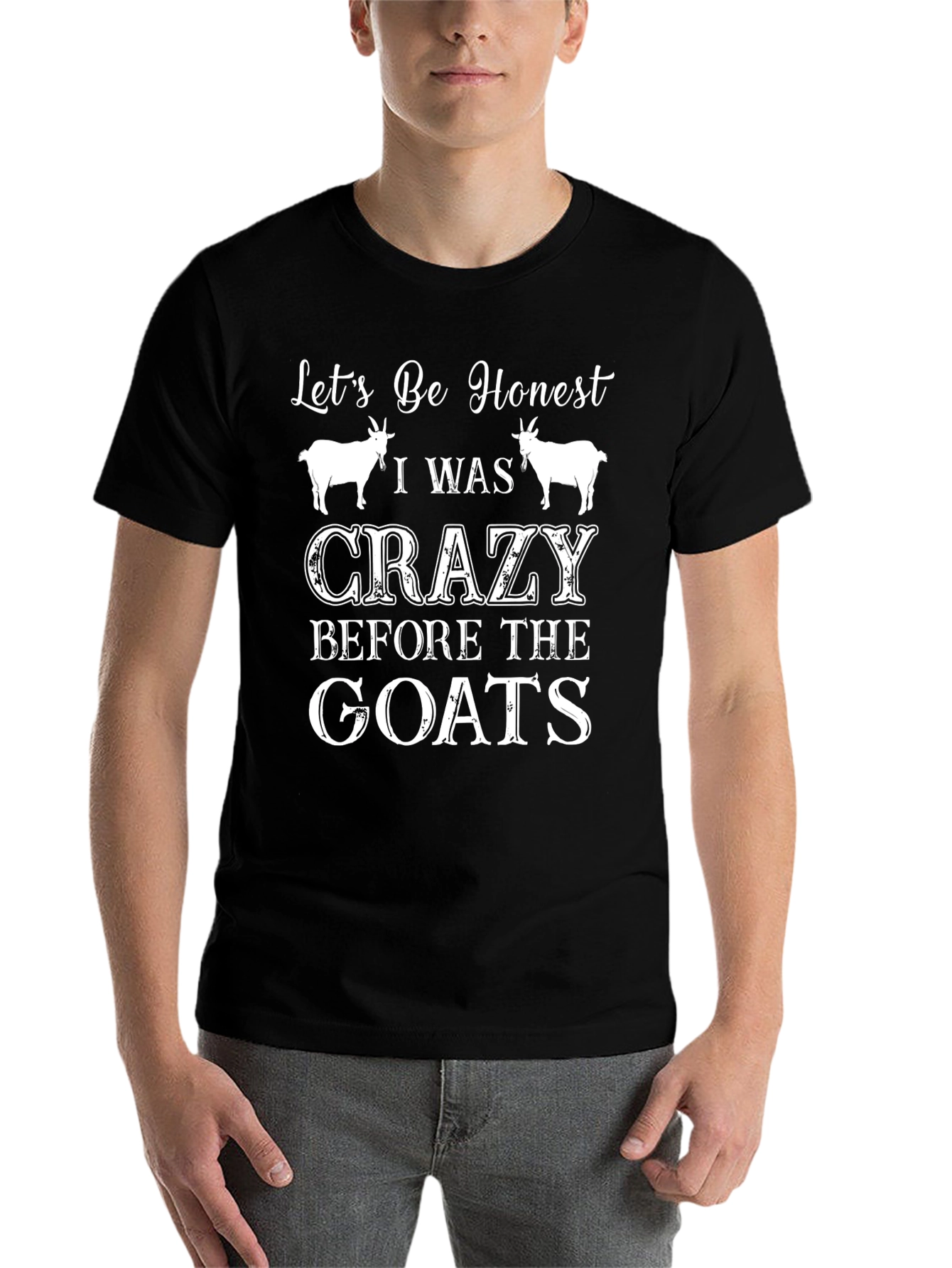Black Let's Be Honest, Crazy Before the Goats Tee view 7
