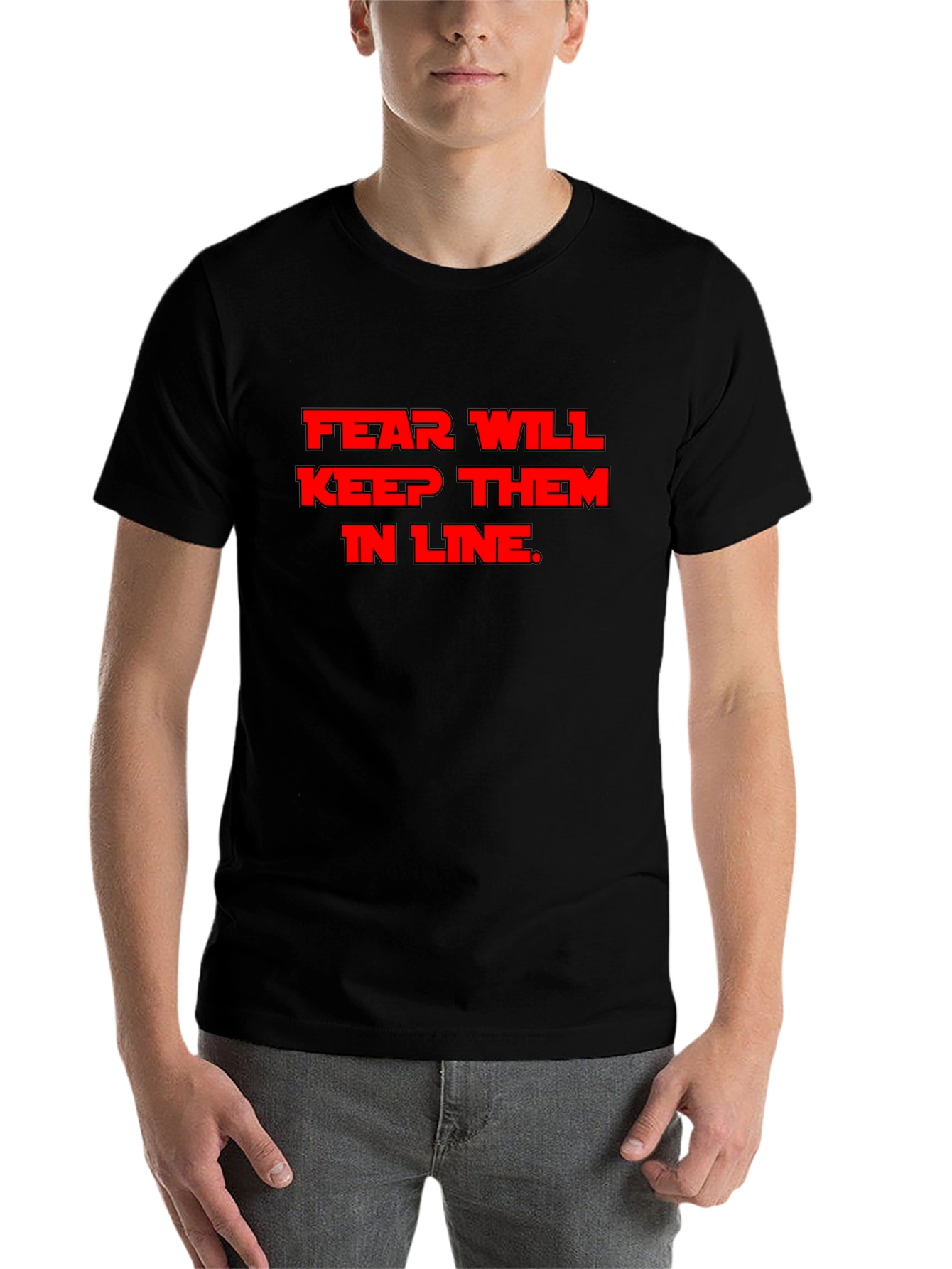 Black Fear Will Keep Them in Line T-Shirt view 7