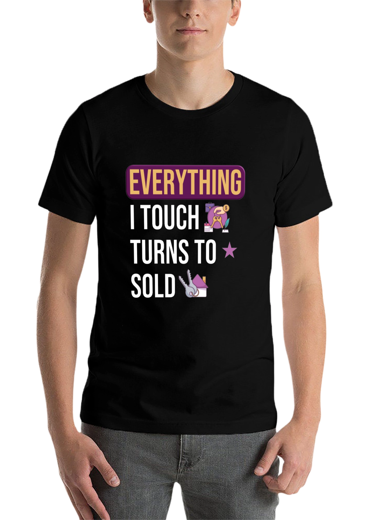 Black Everything I Touch Turns to Sold Black T-Shirt view 7
