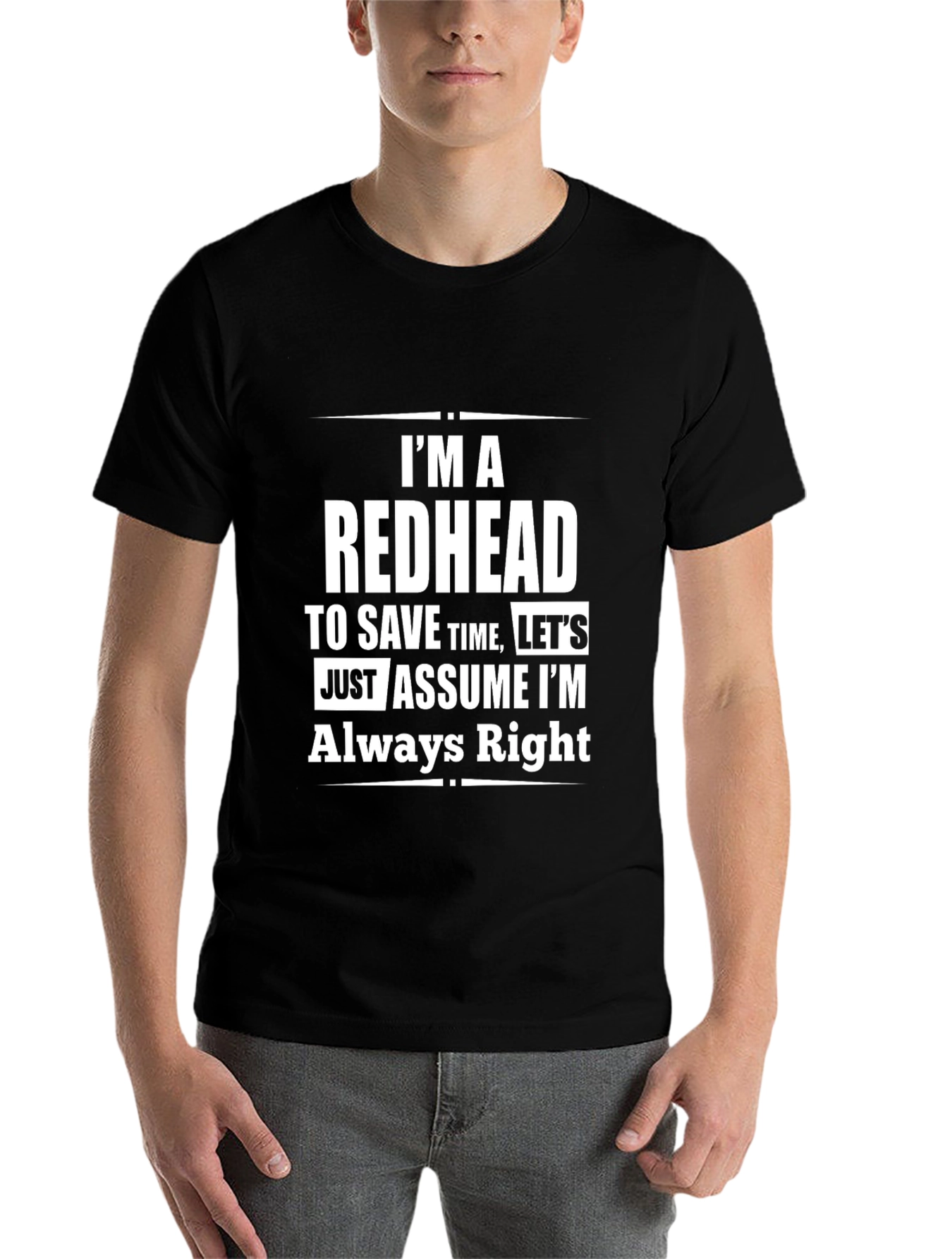 Black Redhead Always Right Men's T-Shirt view 7