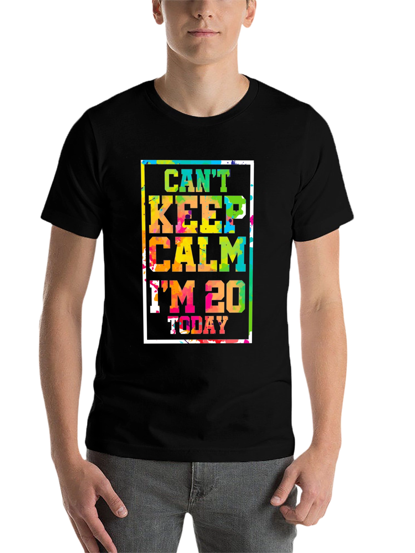 Black Can't Keep Calm I'm 20 Today T-Shirt view 7