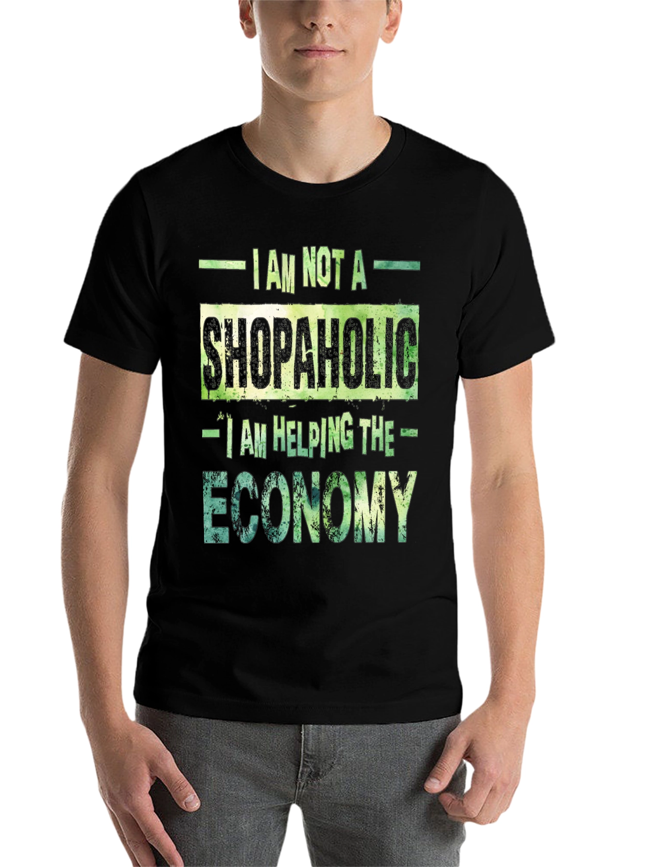 Funny Shopaholic Helping The Economy Graphic T-Shirt - 7