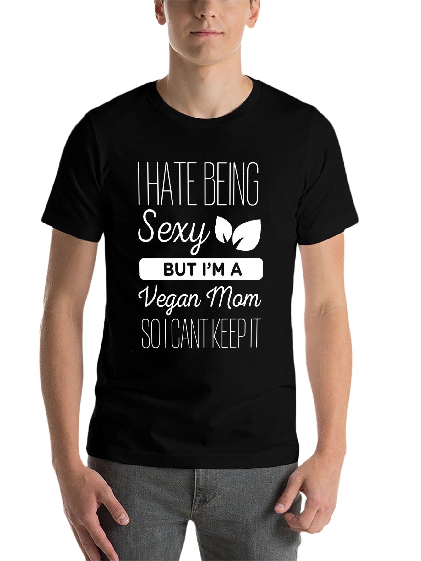 Black Vegan Mom Funny T-Shirt - I Hate Being Sexy view 7
