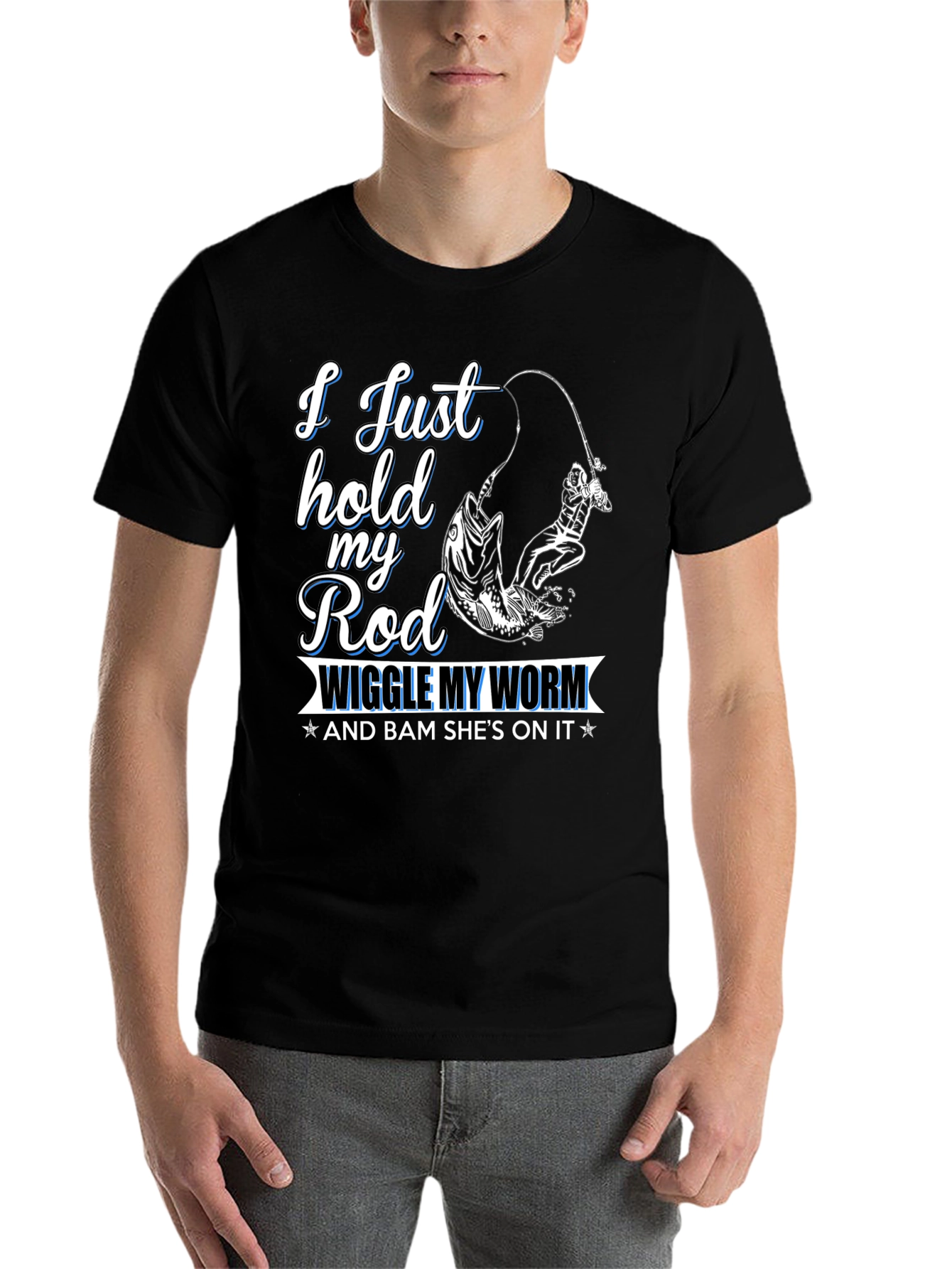 Black Fishing T-Shirt - I Just Hold My Rod view 7